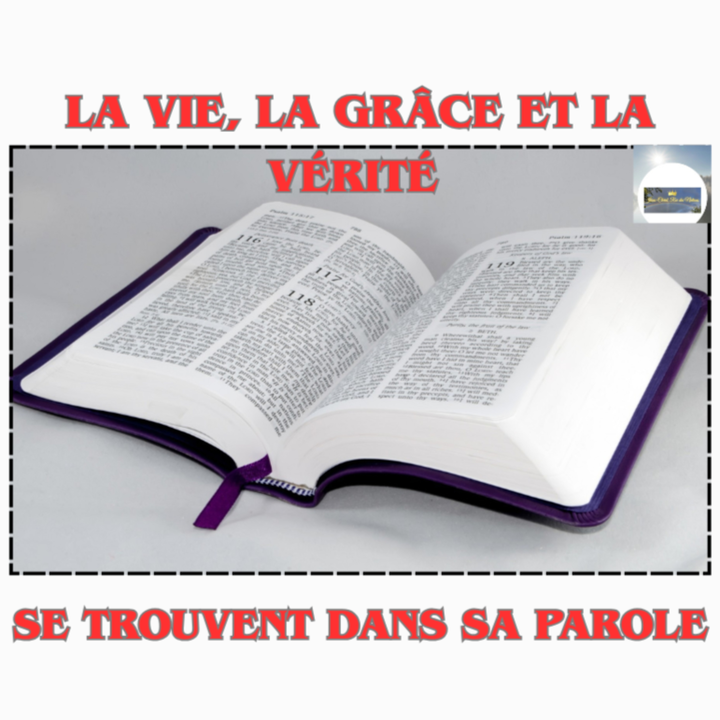 LA VIE, LA GRÂCE ET LA VÉRITÉ SE TROUVENT DANS SA PAROLE episode artwork