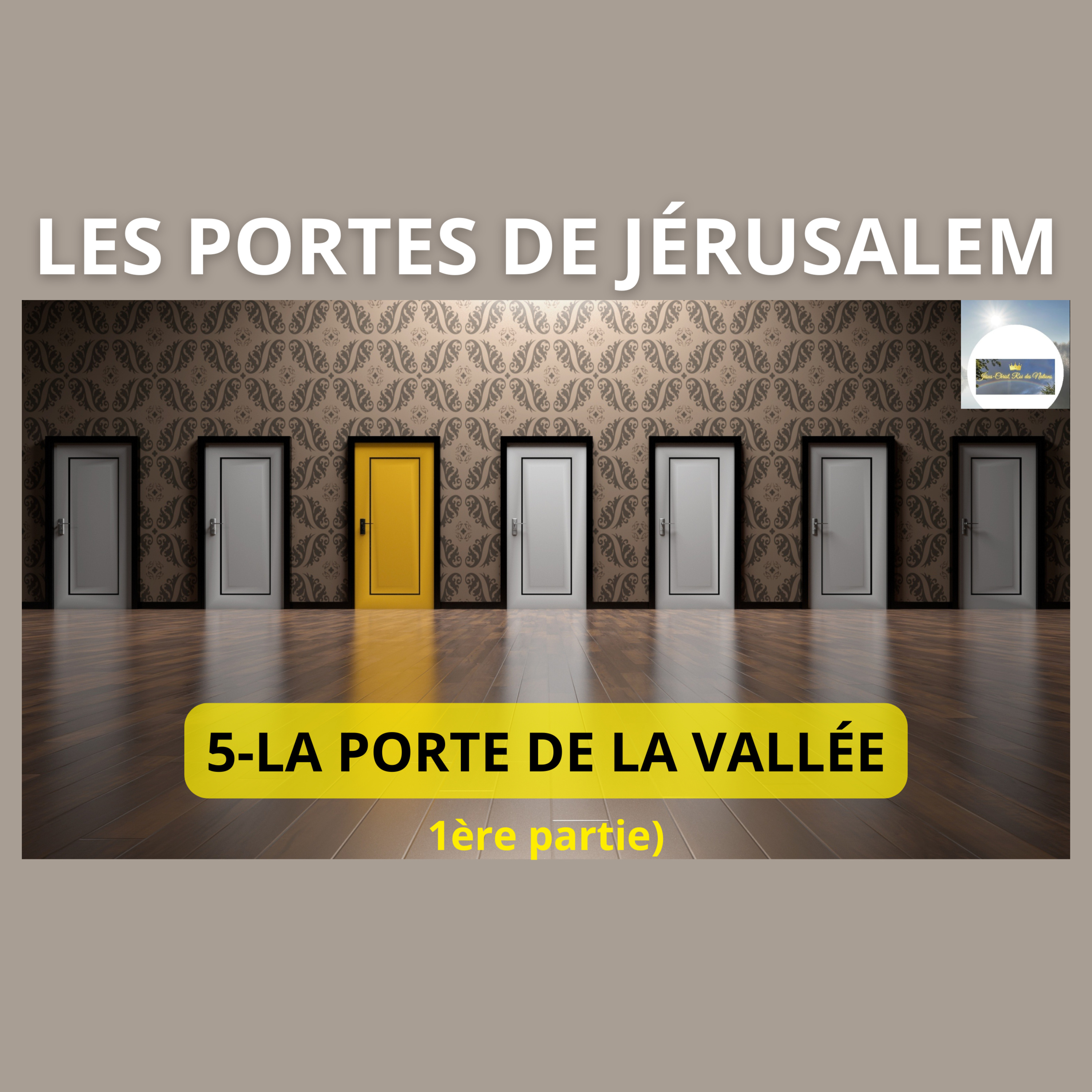 LA PORTE DE LA VALLÉE : LE TRIOMPHE SUR LA MORT (1ère partie)  episode artwork