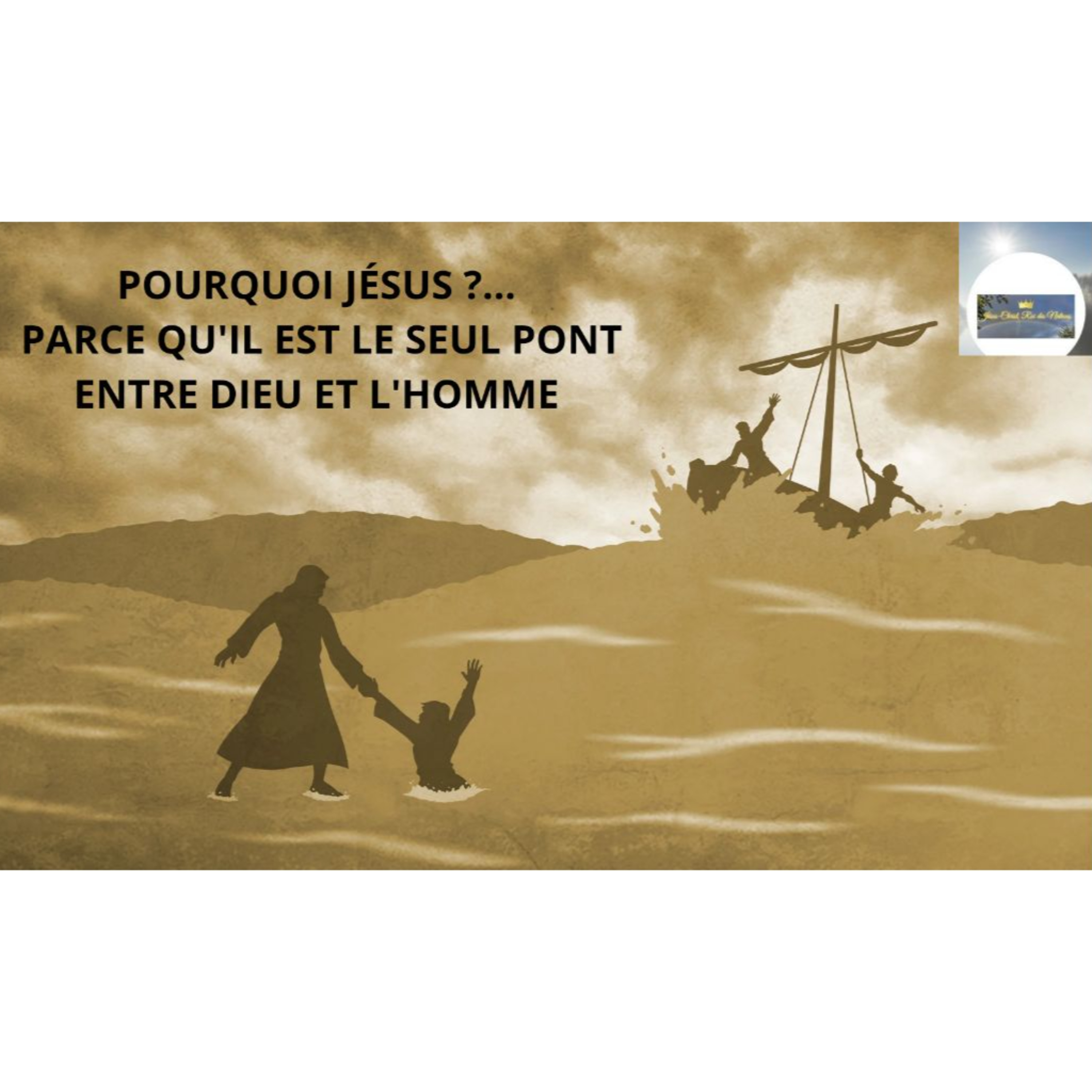 POURQUOI JÉSUS ?... PARCE QU'IL EST LE SEUL PONT ENTRE DIEU ET L'HOMME episode artwork