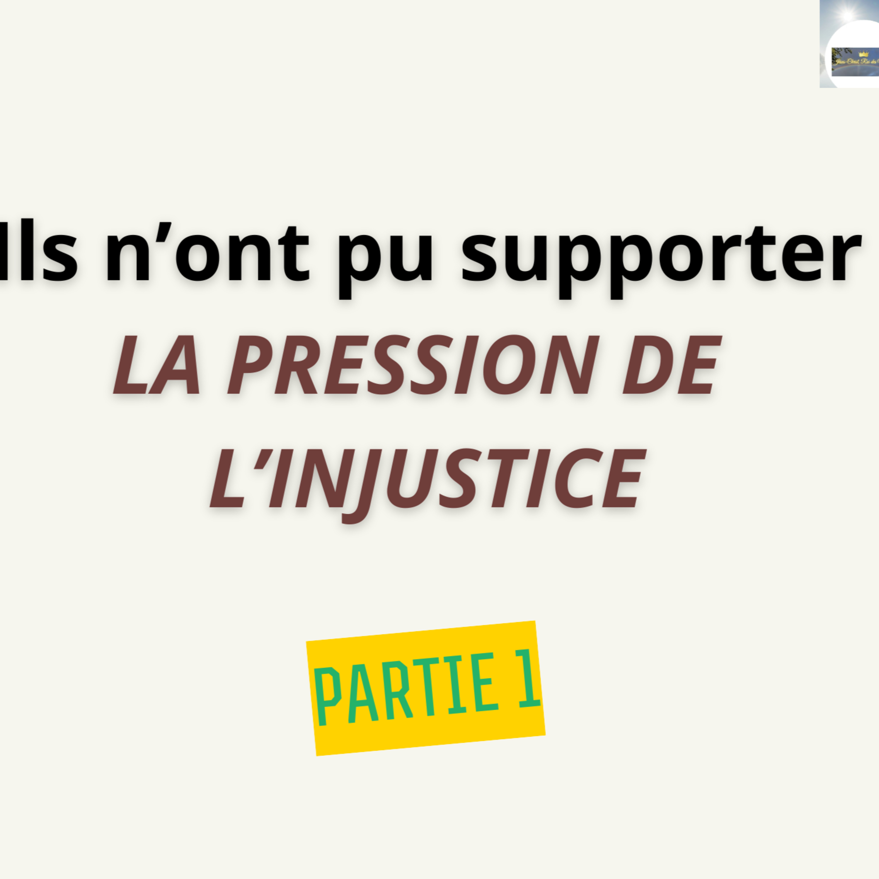 Ils n’ont pu supporter LA PRESSION DE L'INJUSTICE (1) episode artwork