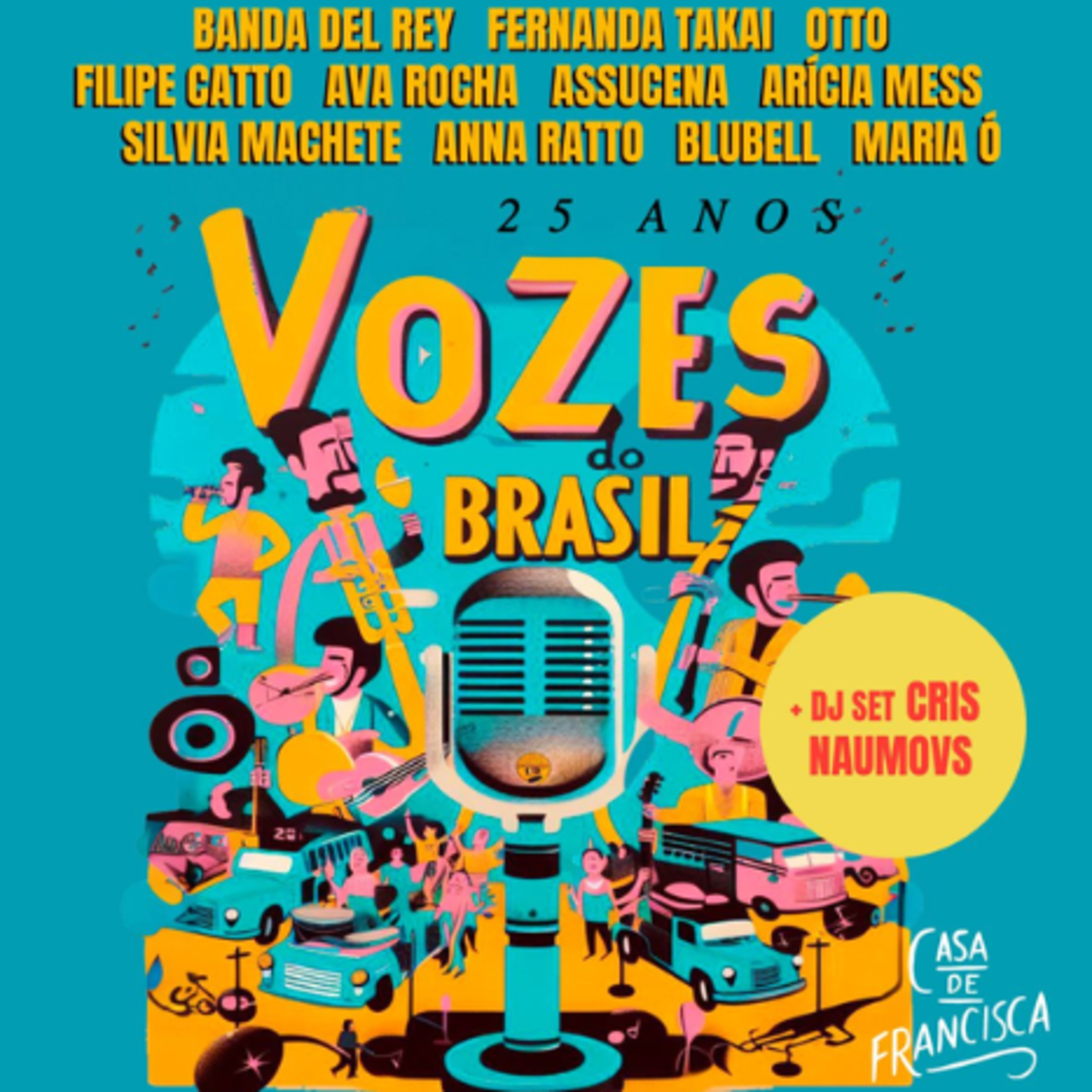 Vozes do Brasil comemora 25 anos na Casa de Francisca