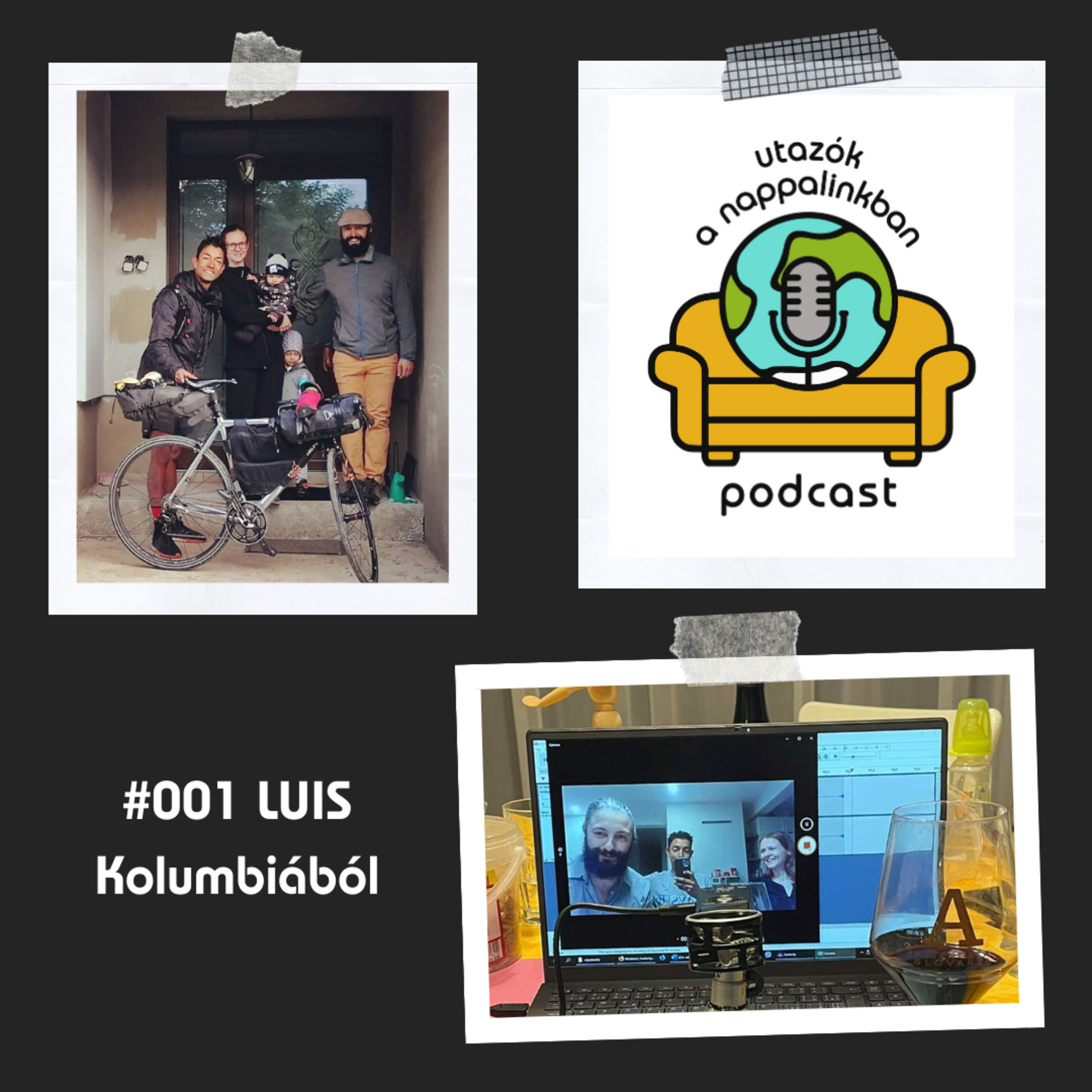 #001 - Luis Kolumbiából