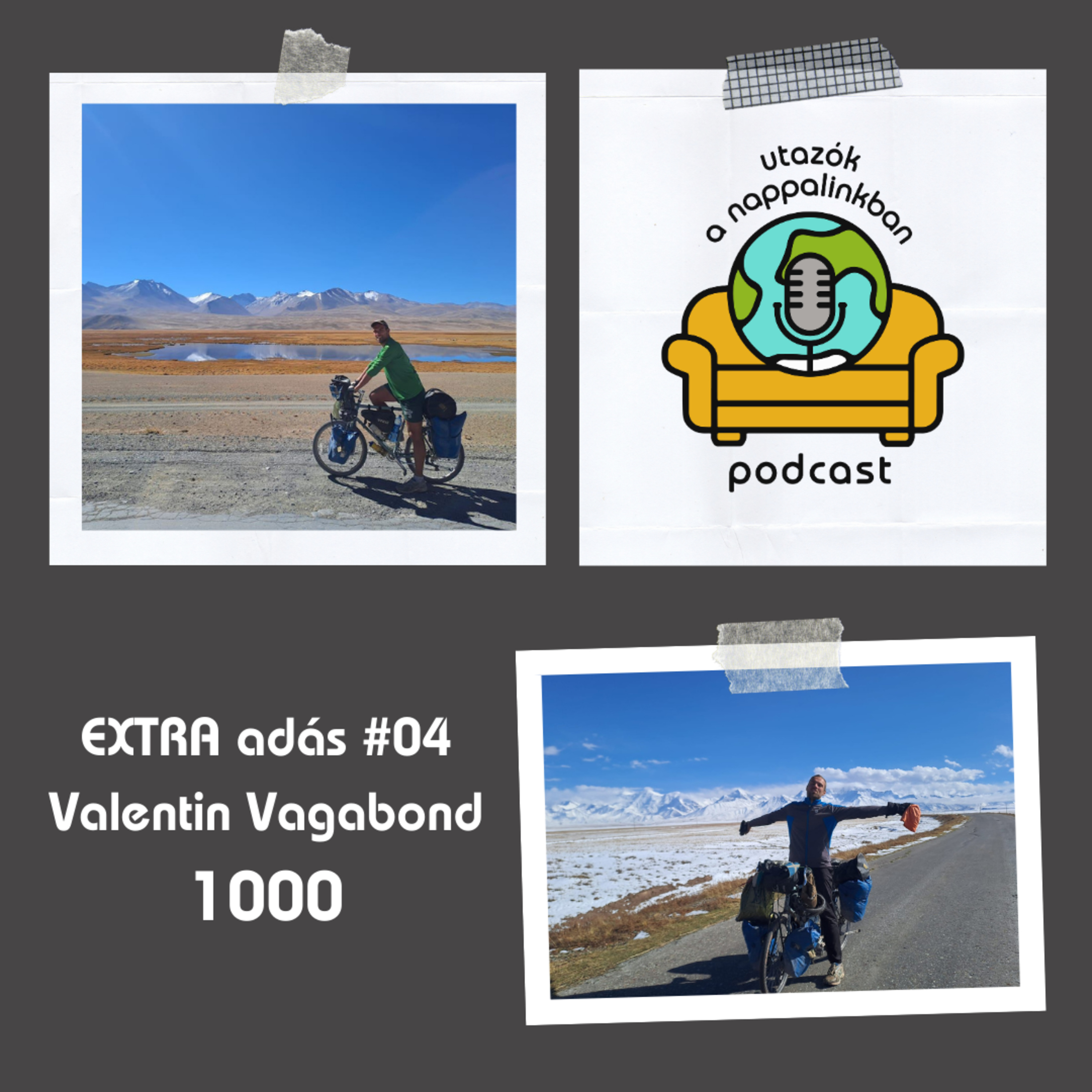 EXTRA adás #04 - Valentin Vagabond