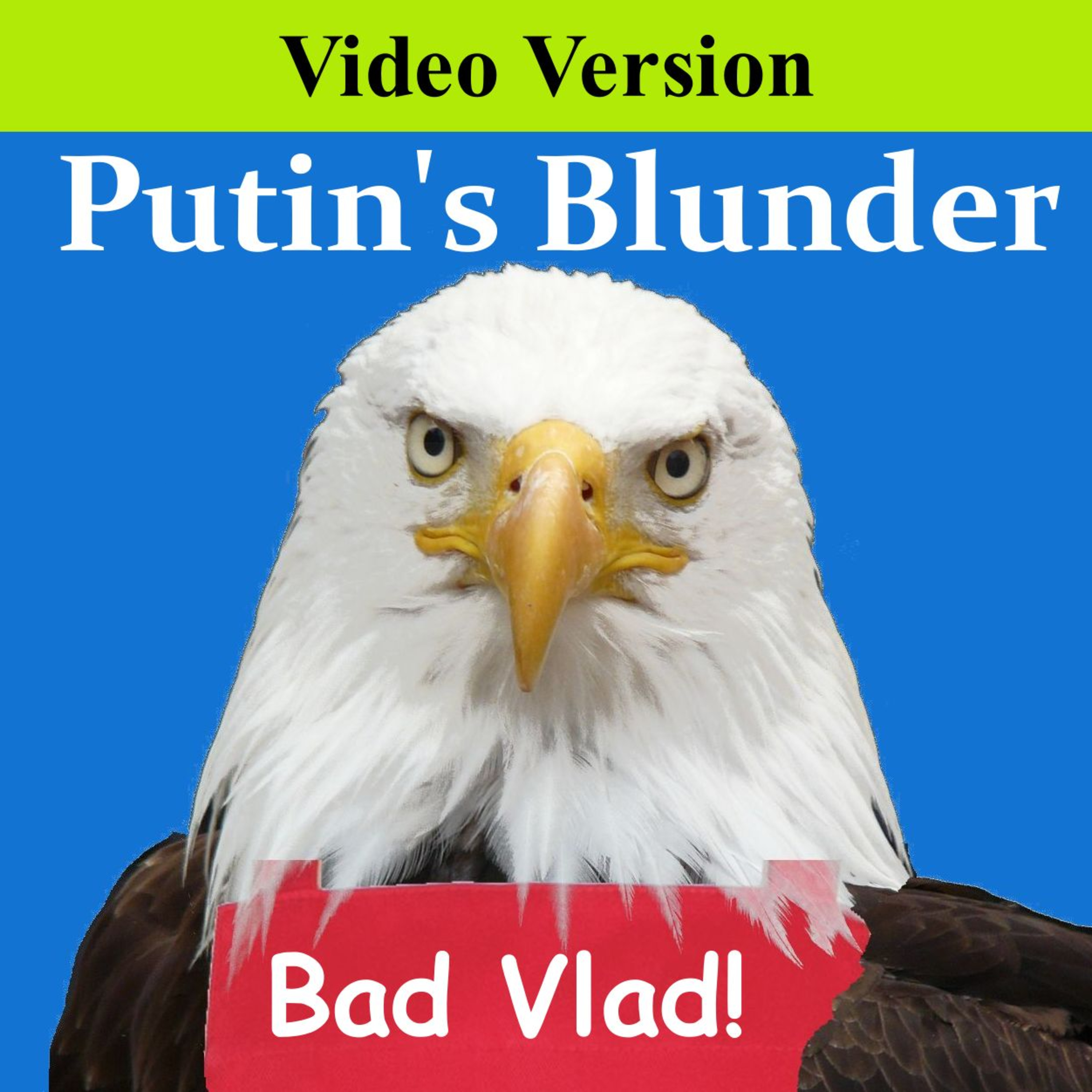 Putin's Blunder - Video Version episode artwork