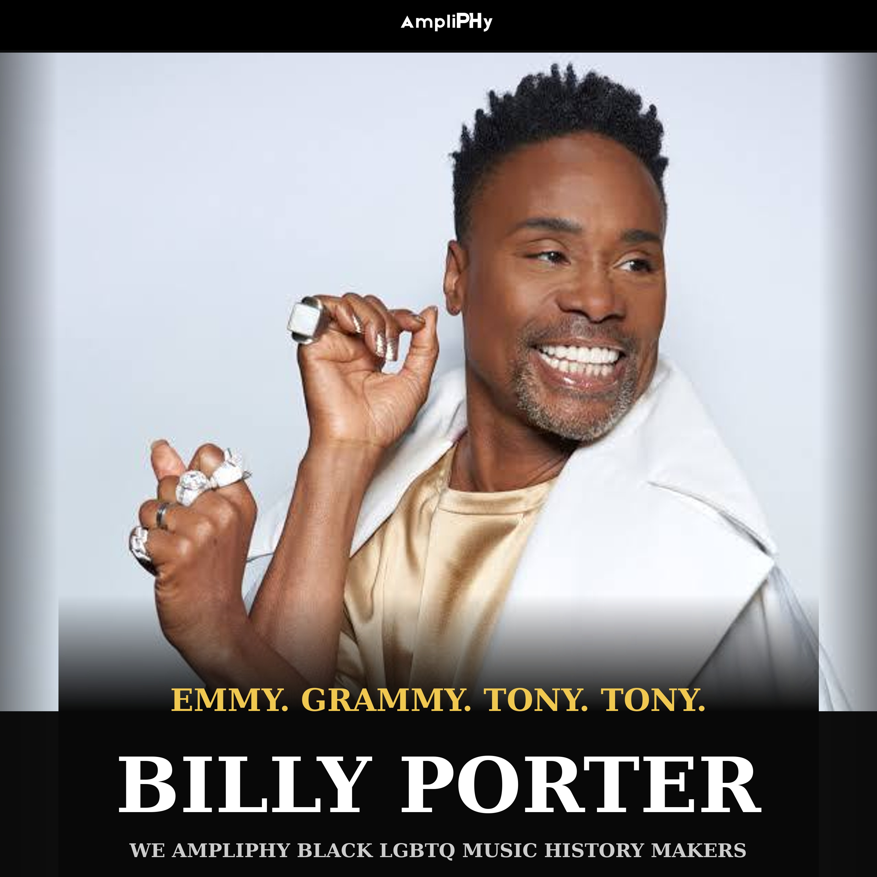 We AmpliPHy Black LGBTQ Music History Makers: Billy Porter Breaks Every Mold