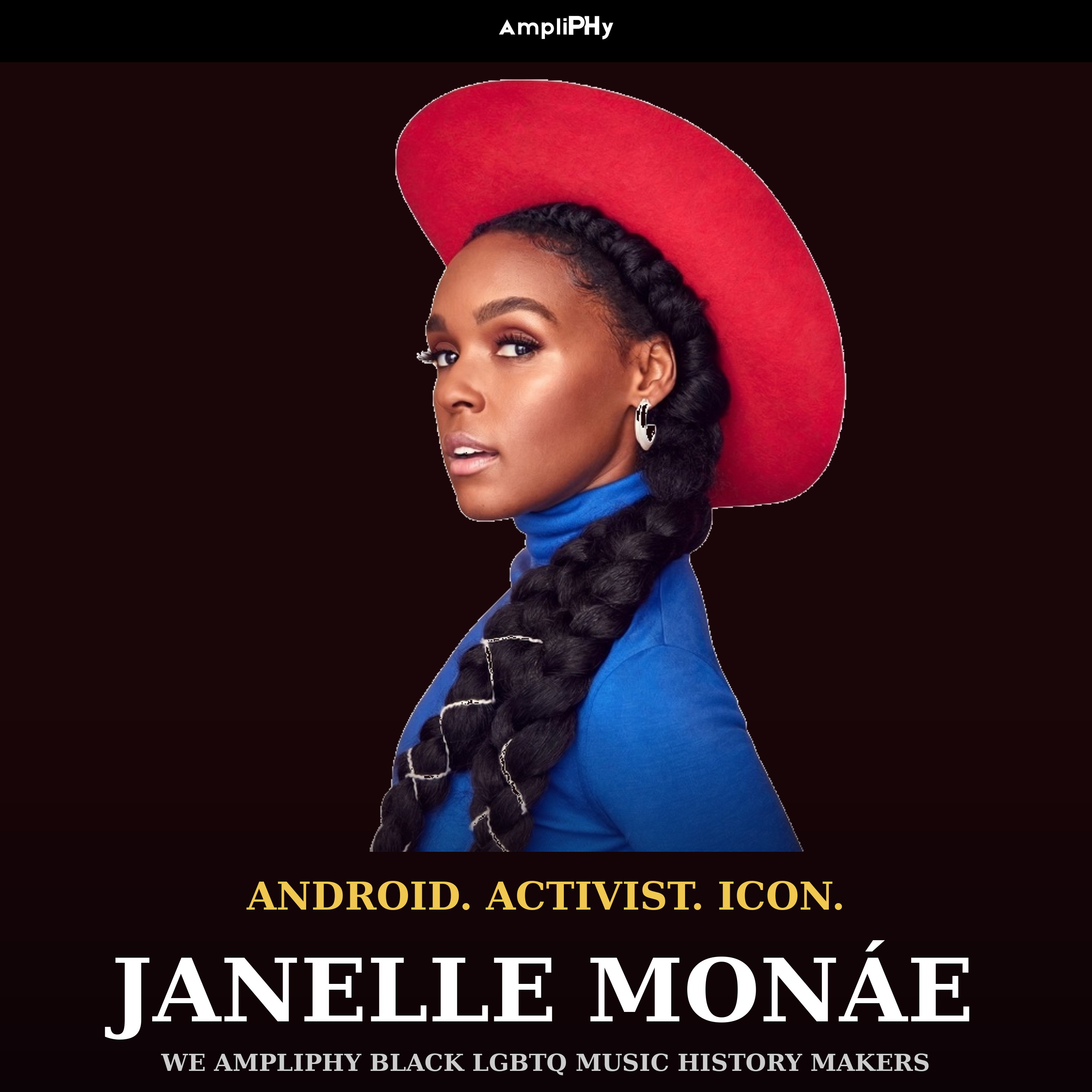 We AmpliPHy Black LGBTQ Music History Makers: Janelle Monáe Reimagines Music and Identity