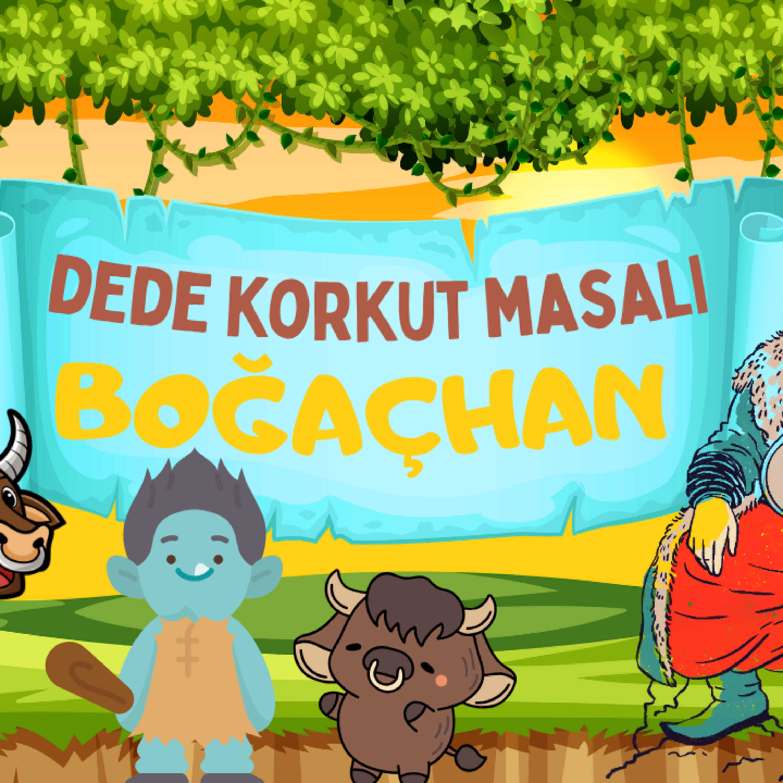 Dede Korkut Masalı 2 - BOĞAÇHAN- Eğlenceli ve Dualı Masal episode artwork