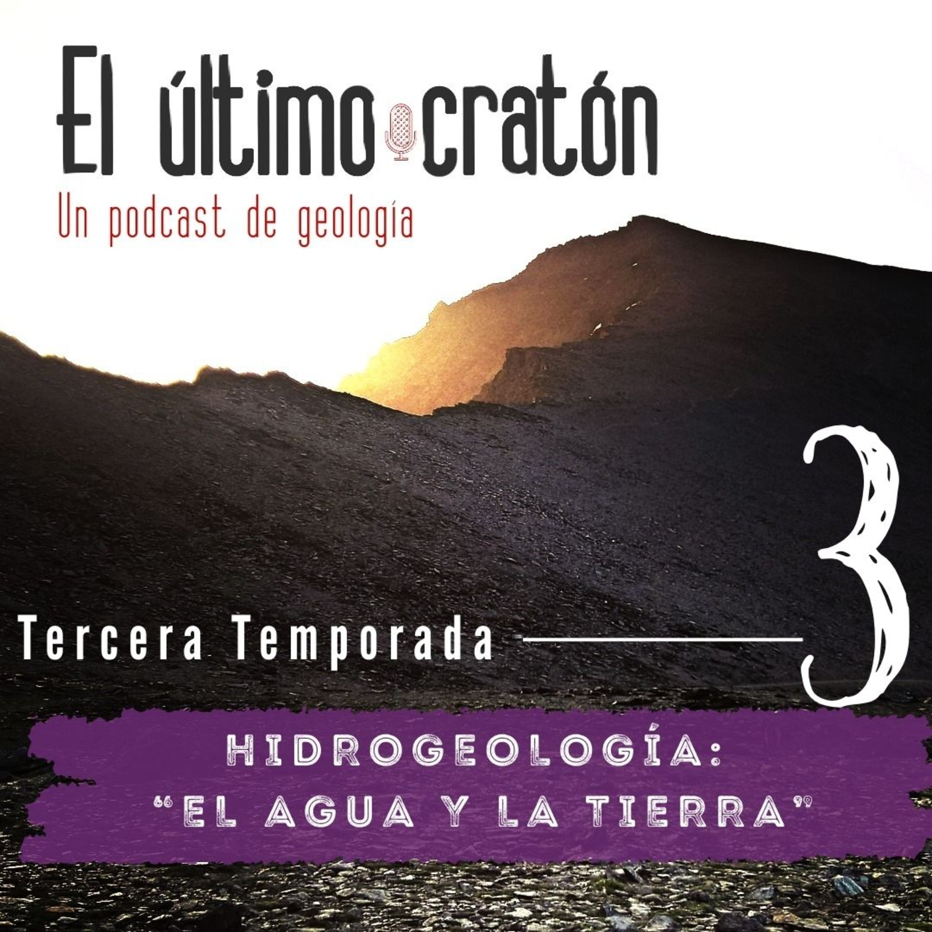 El Último Cratón S03E03 | 'Hidrogeología: el agua y la tierra' con María Luisa Calvache Quesada episode artwork