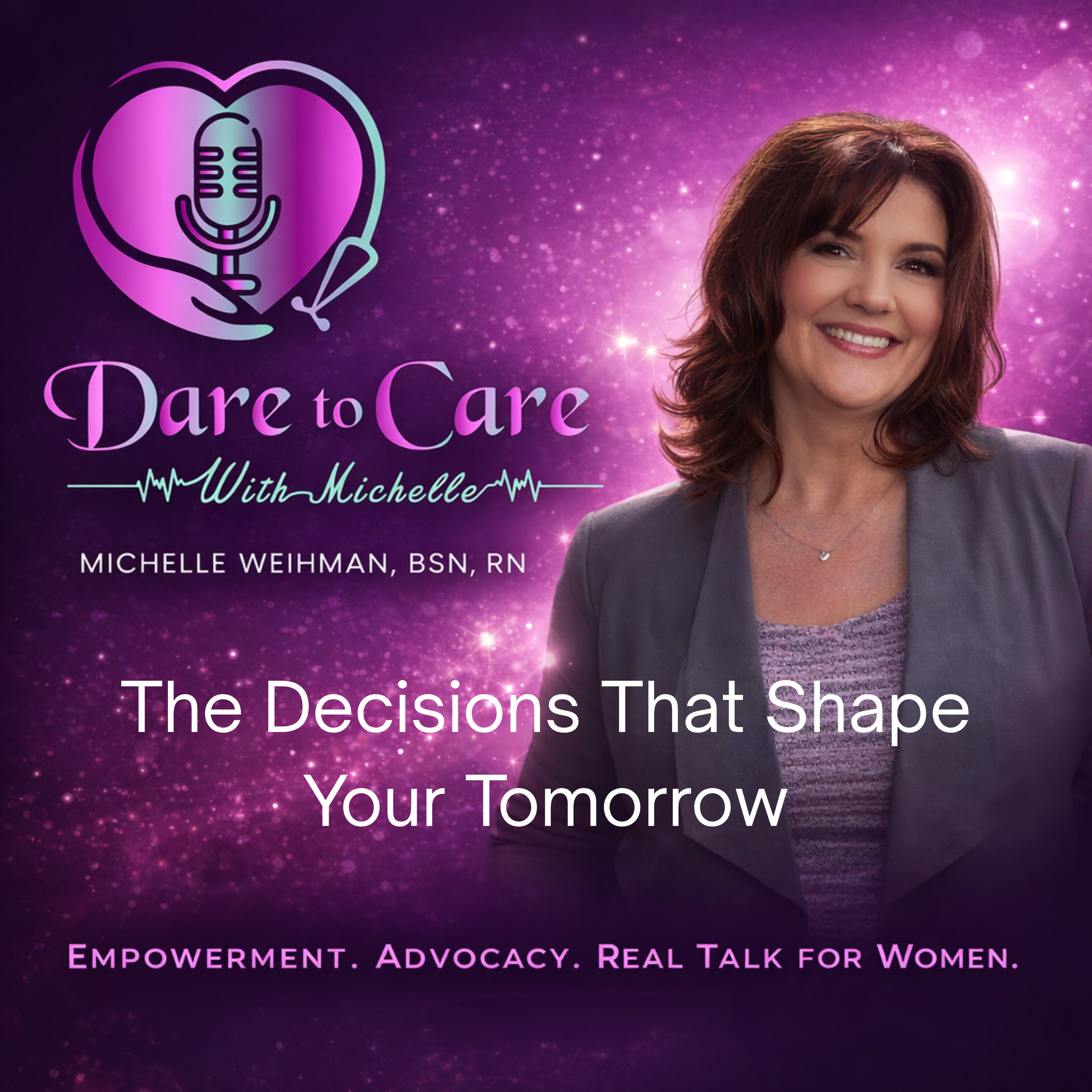 The Decisions That Shape Your Tomorrow episode artwork