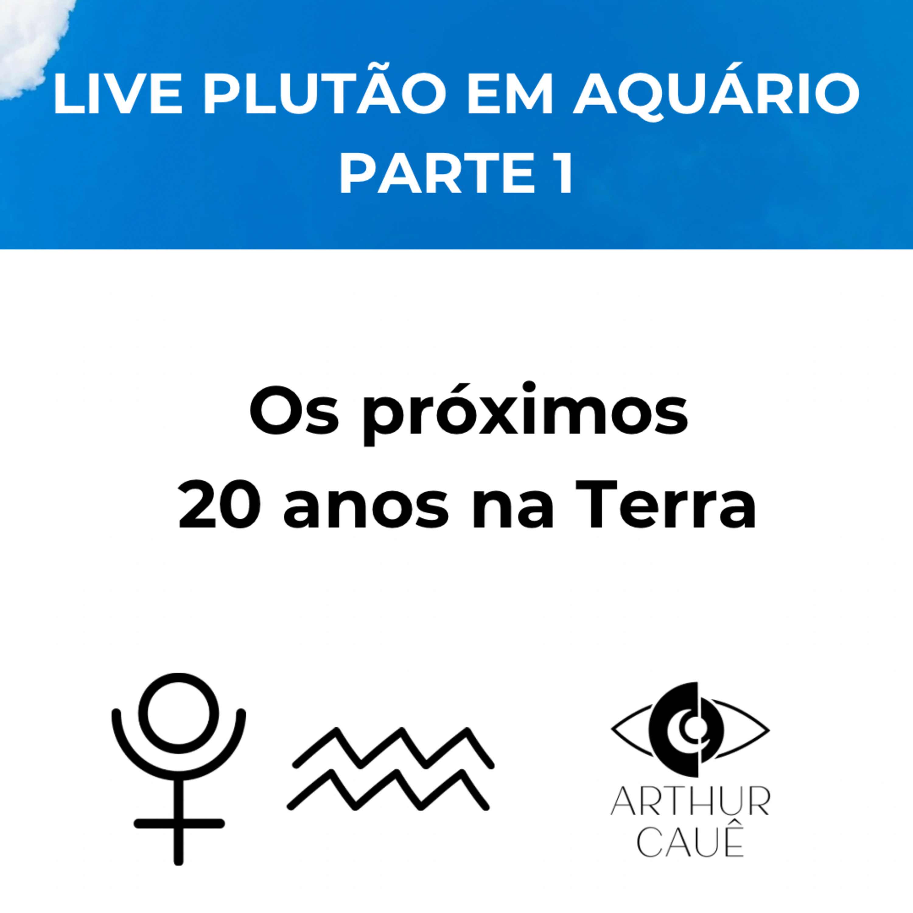 Podcasts Arthur Cauê