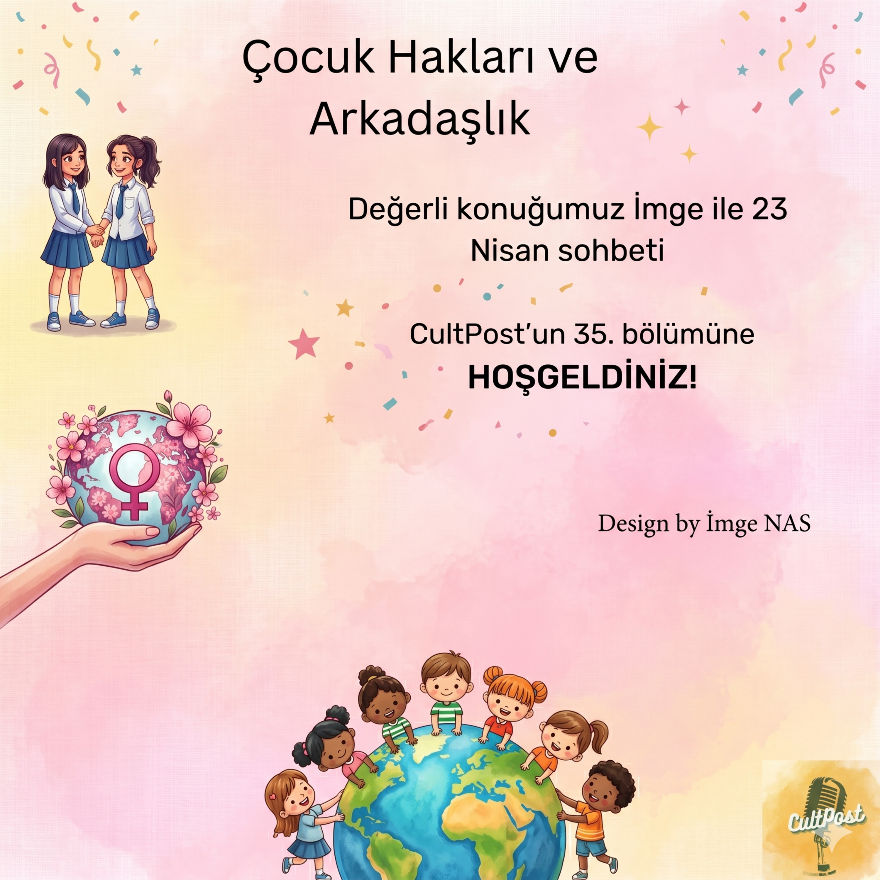 23 Nisan, Çocuk Hakları ve Arkadaşlık Üzerine Bir Sohbet episode artwork