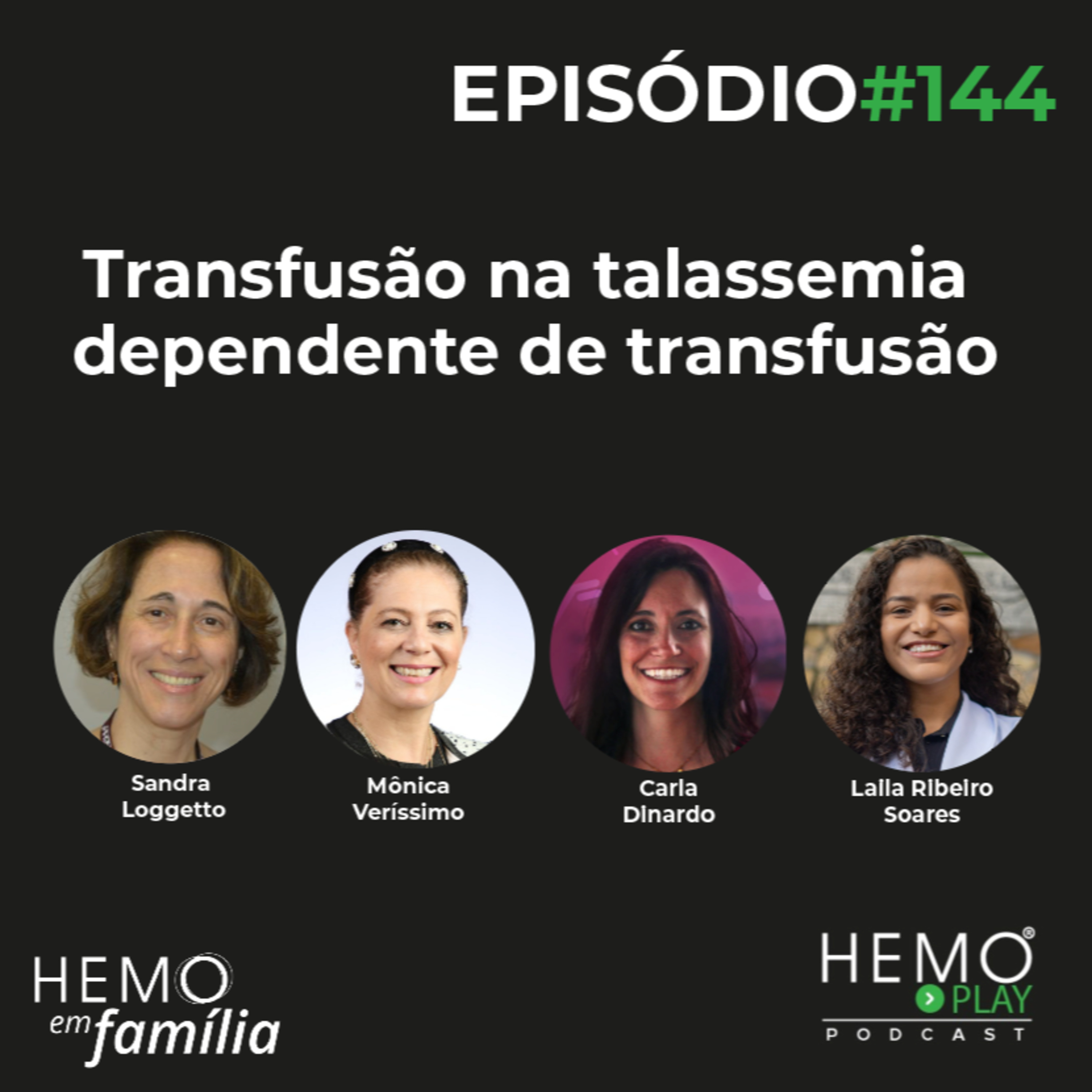 #144 - Transfusão na talassemia dependente de transfusão - HEMO PLAY Podcast episode artwork