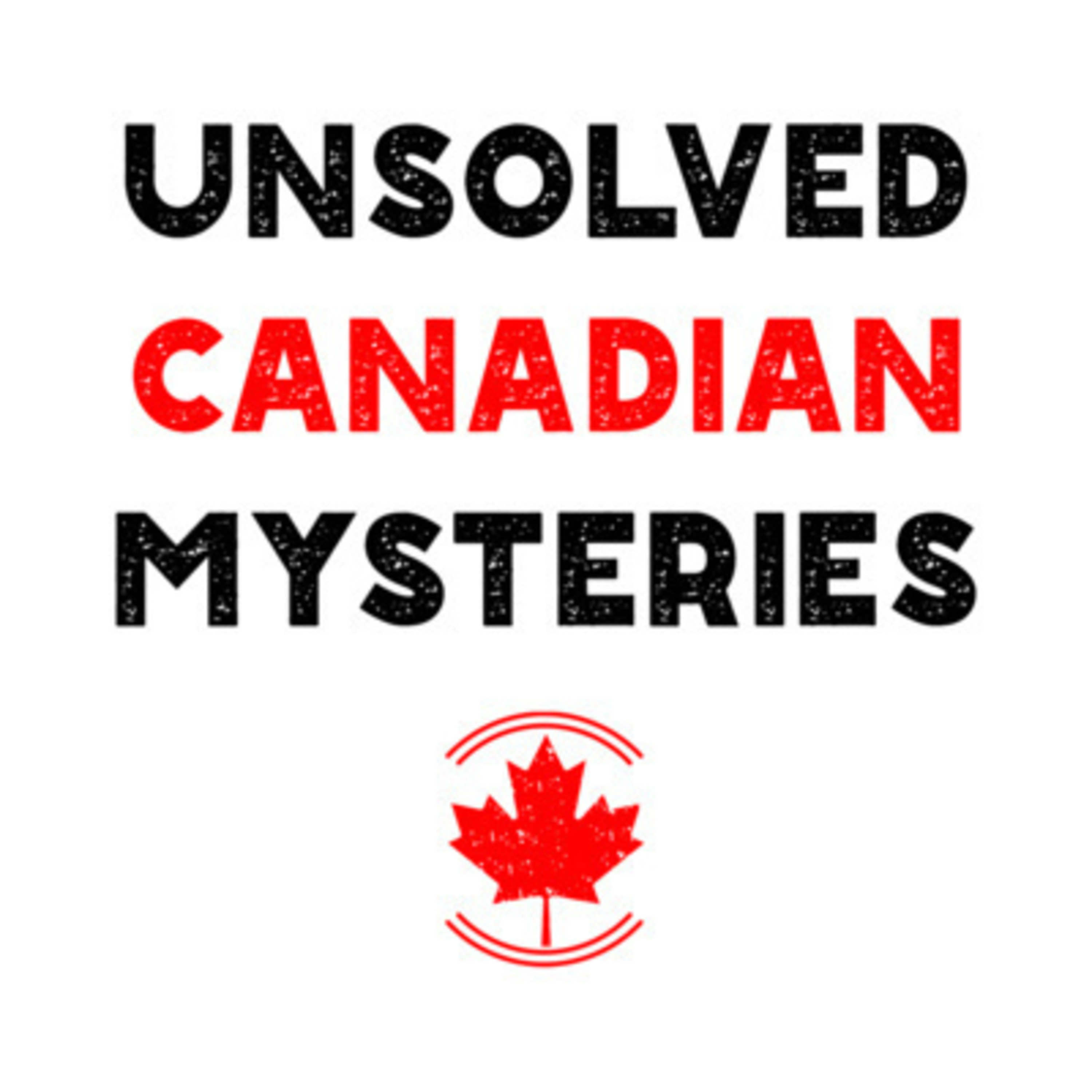 Unsolved Canadian Mysteries