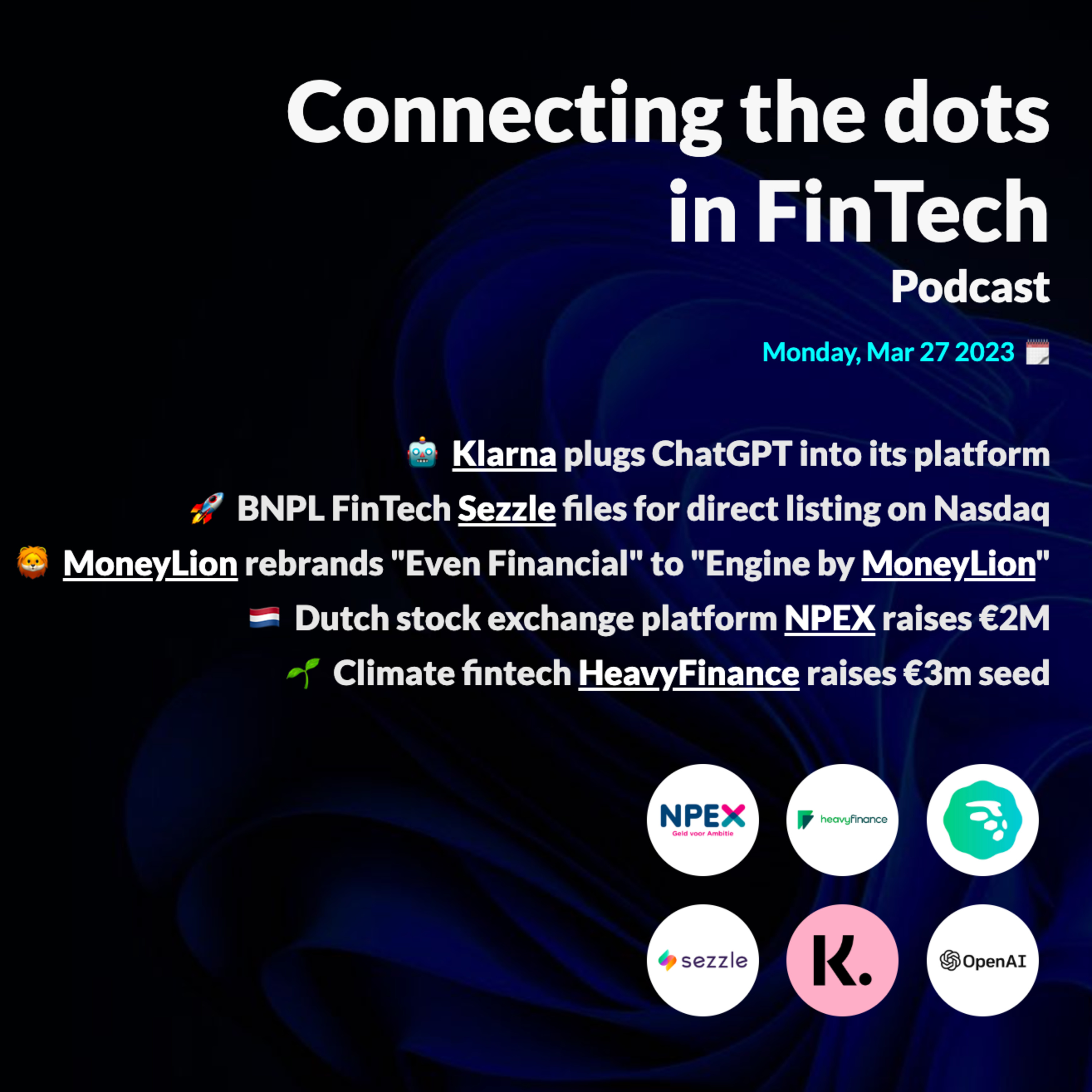 Klarna to use ChatGPT; Sezzle files for direct listing on Nasdaq & more