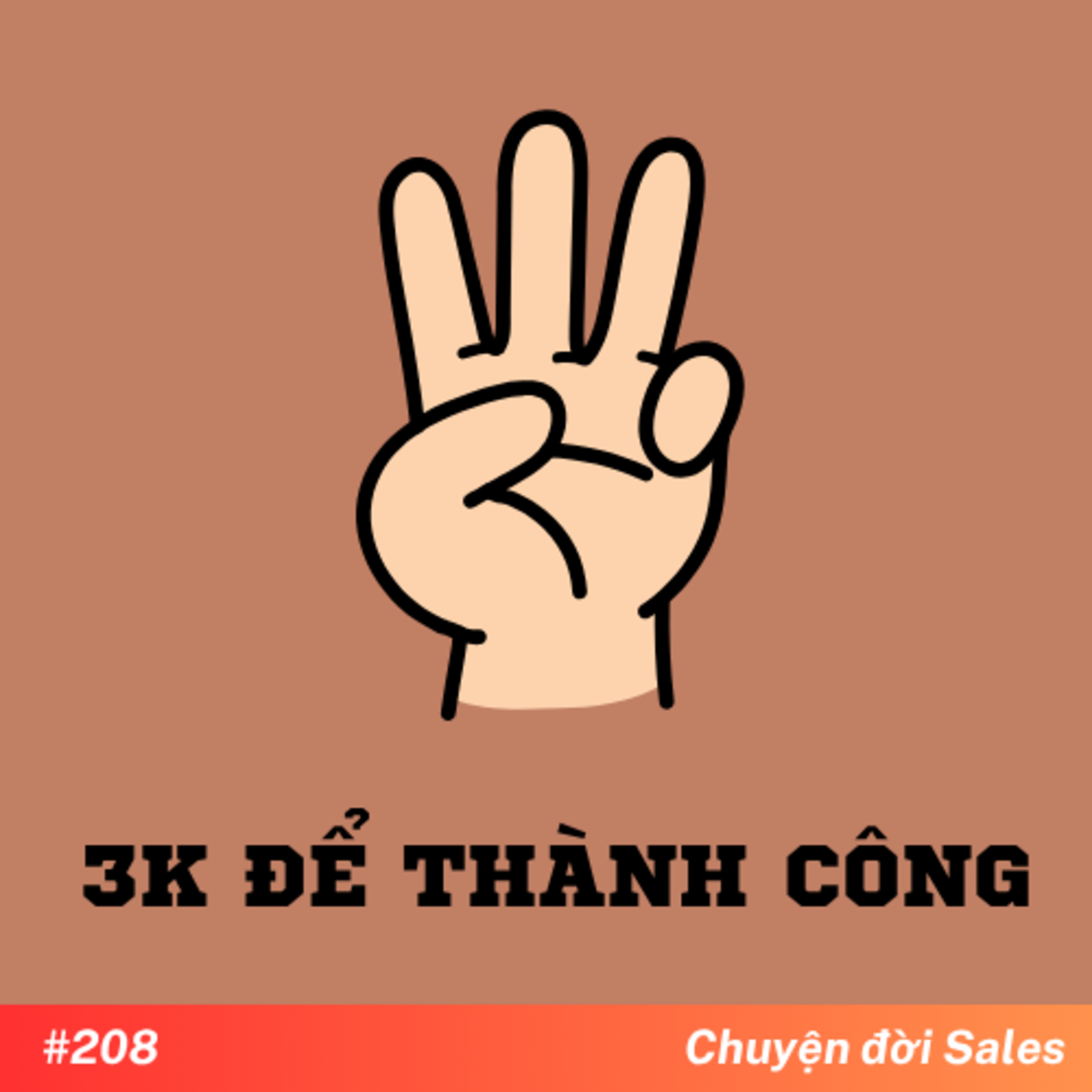 #208. 3K để thành công