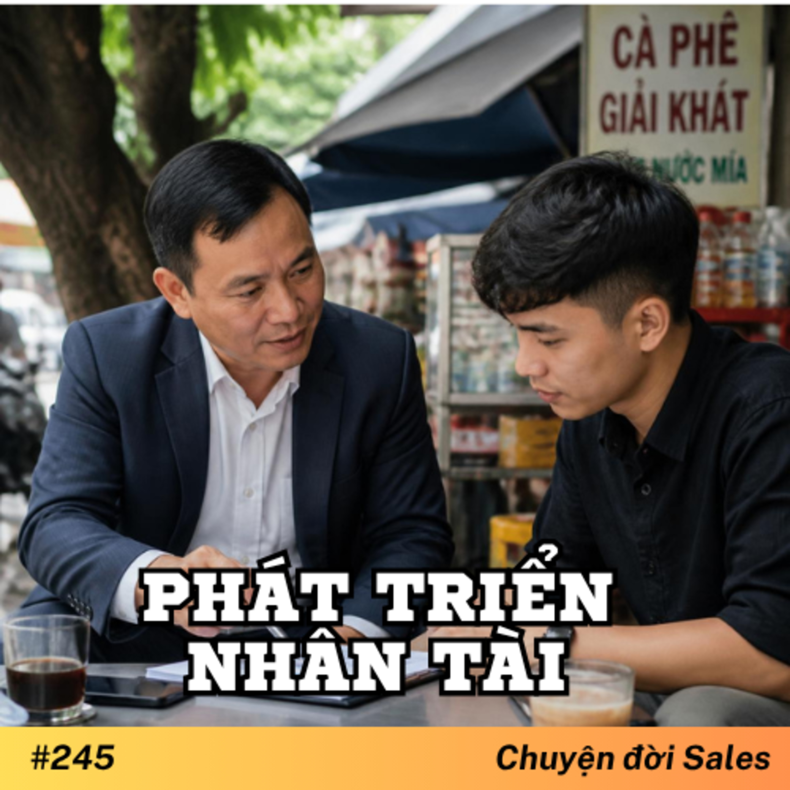 #245. Phát triển nhân tài - Phần 1