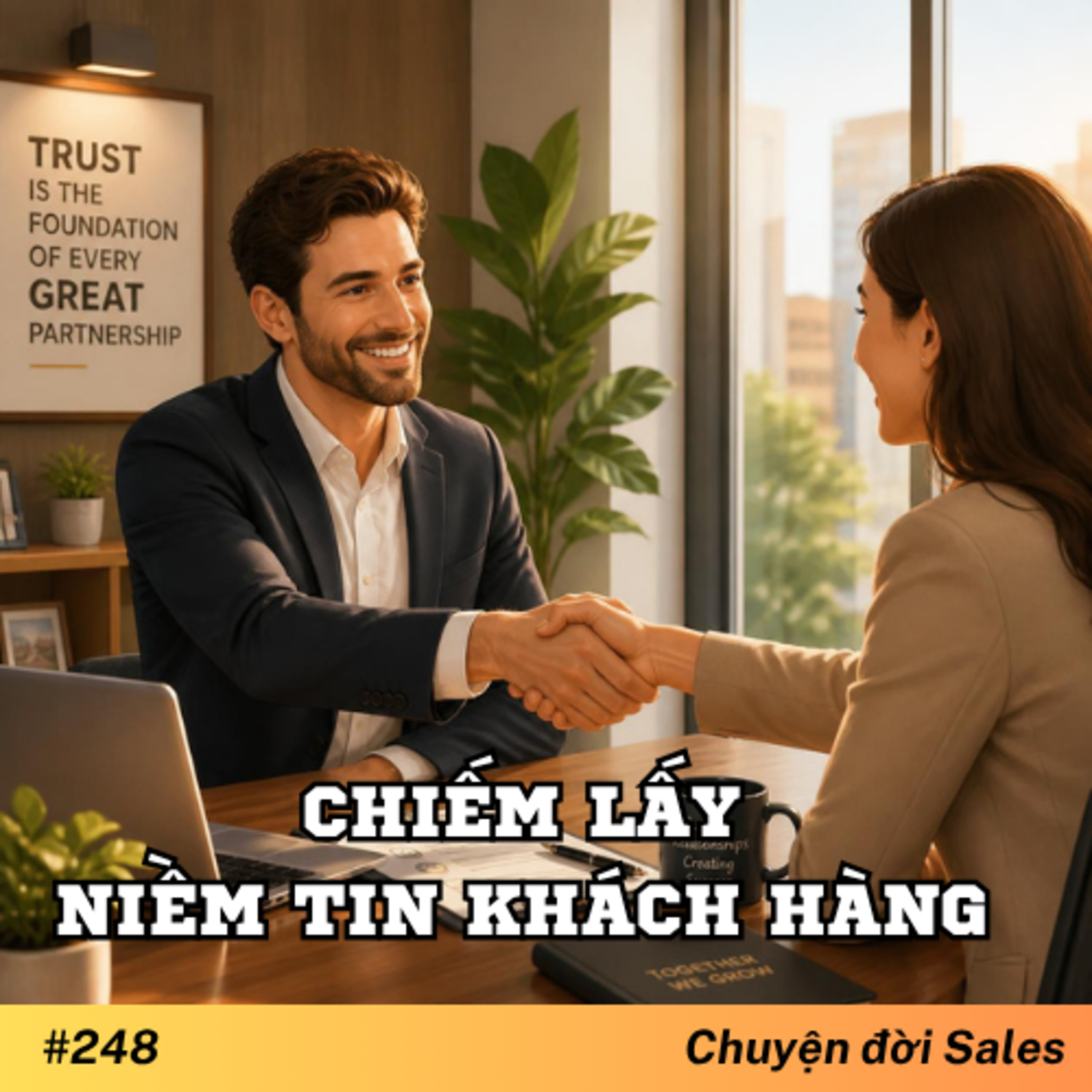 #248. Chiếm lấy niềm tin khách hàng episode artwork