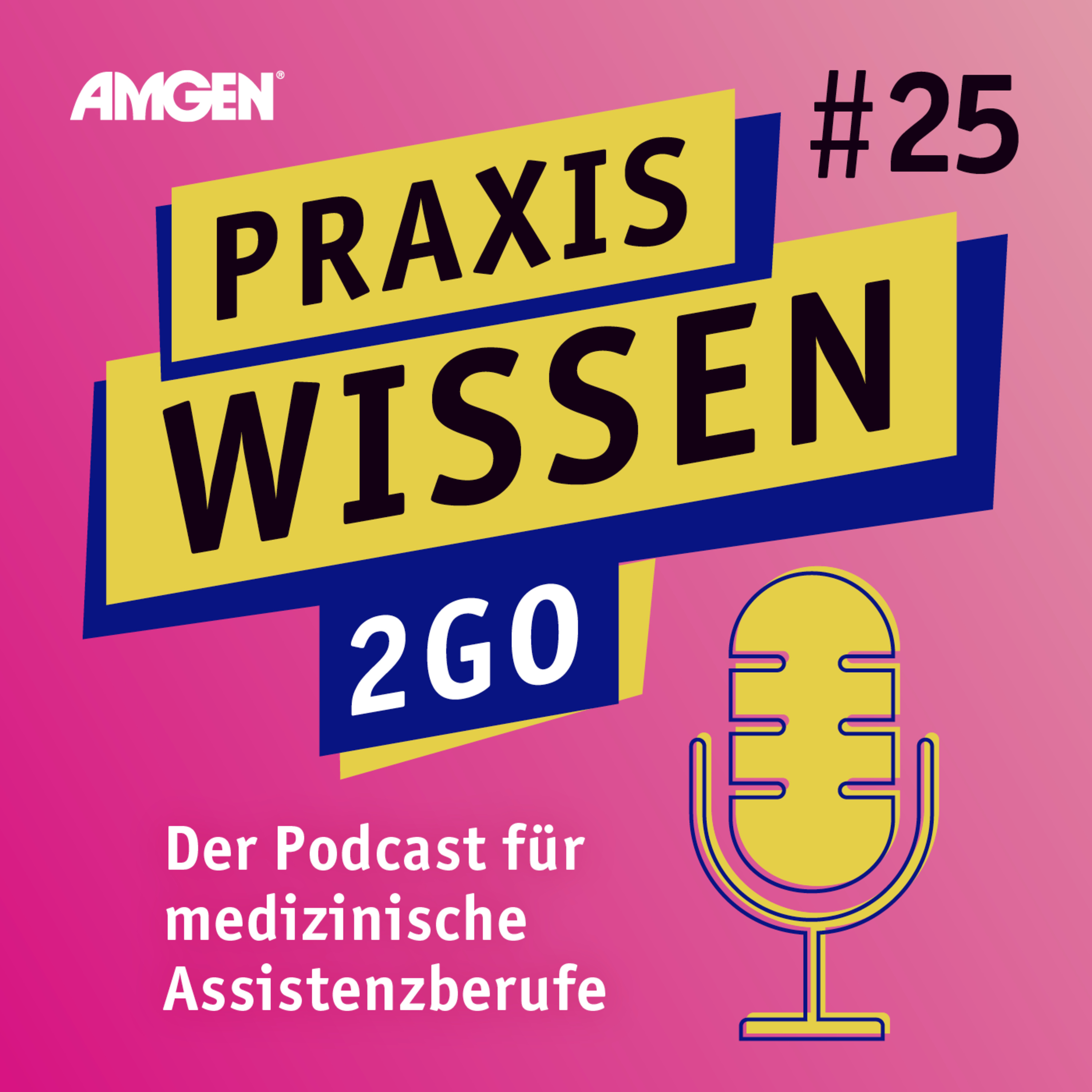 Praxiswissen2Go – der Podcast für medizinische Assistenzberufe