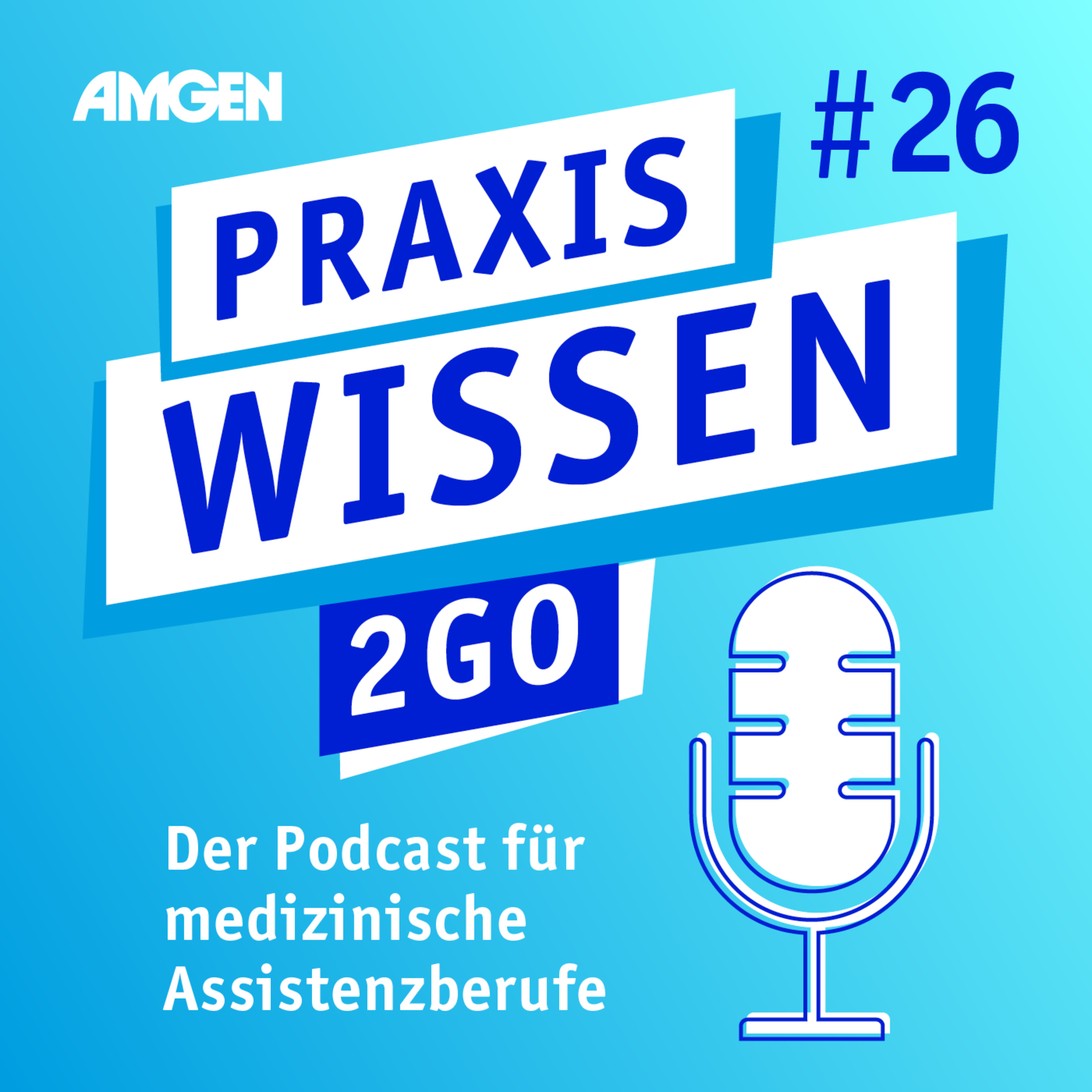Praxiswissen2Go – der Podcast für medizinische Assistenzberufe