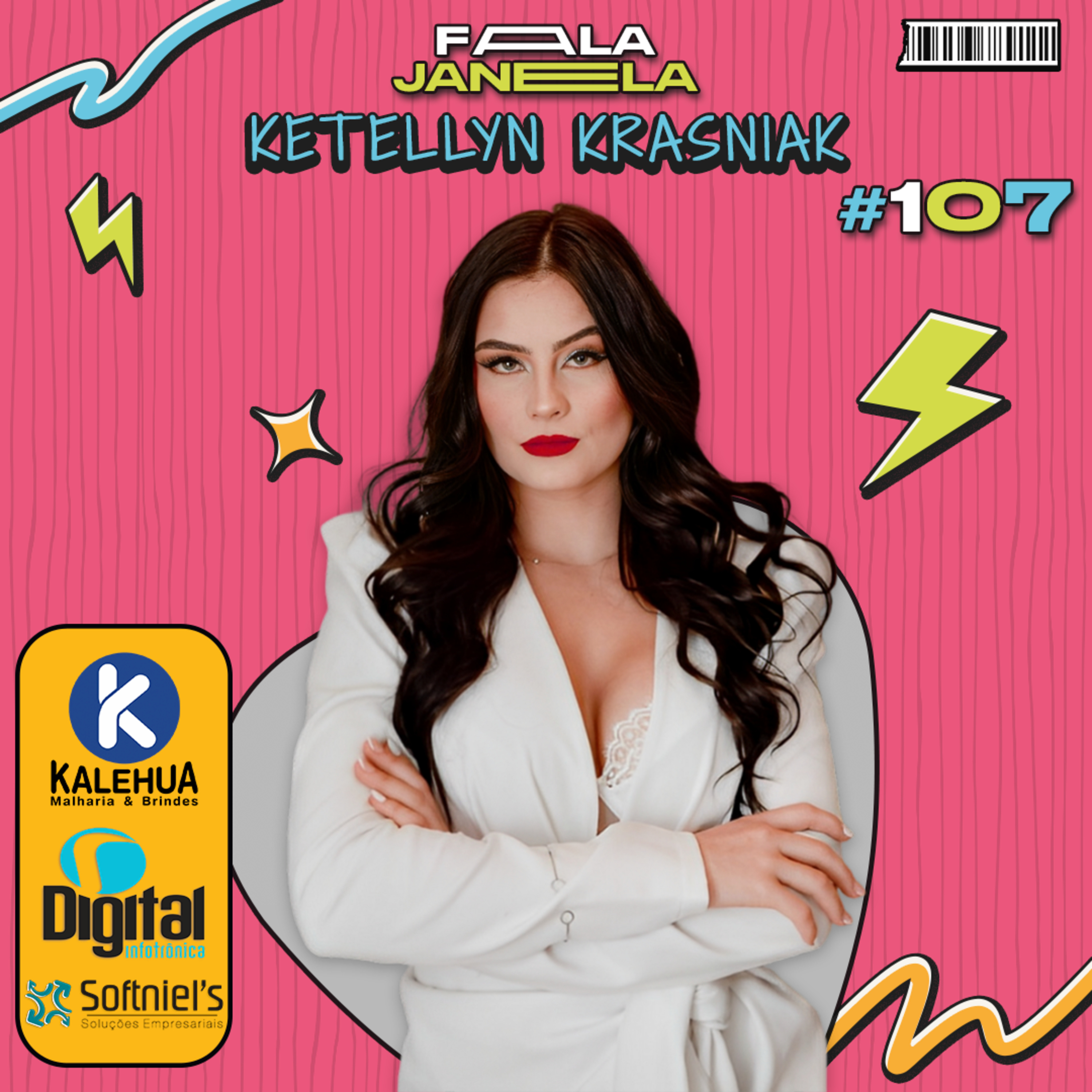 KETELLYN KRASNIAK - FALA JANELA _ EP 107 episode artwork