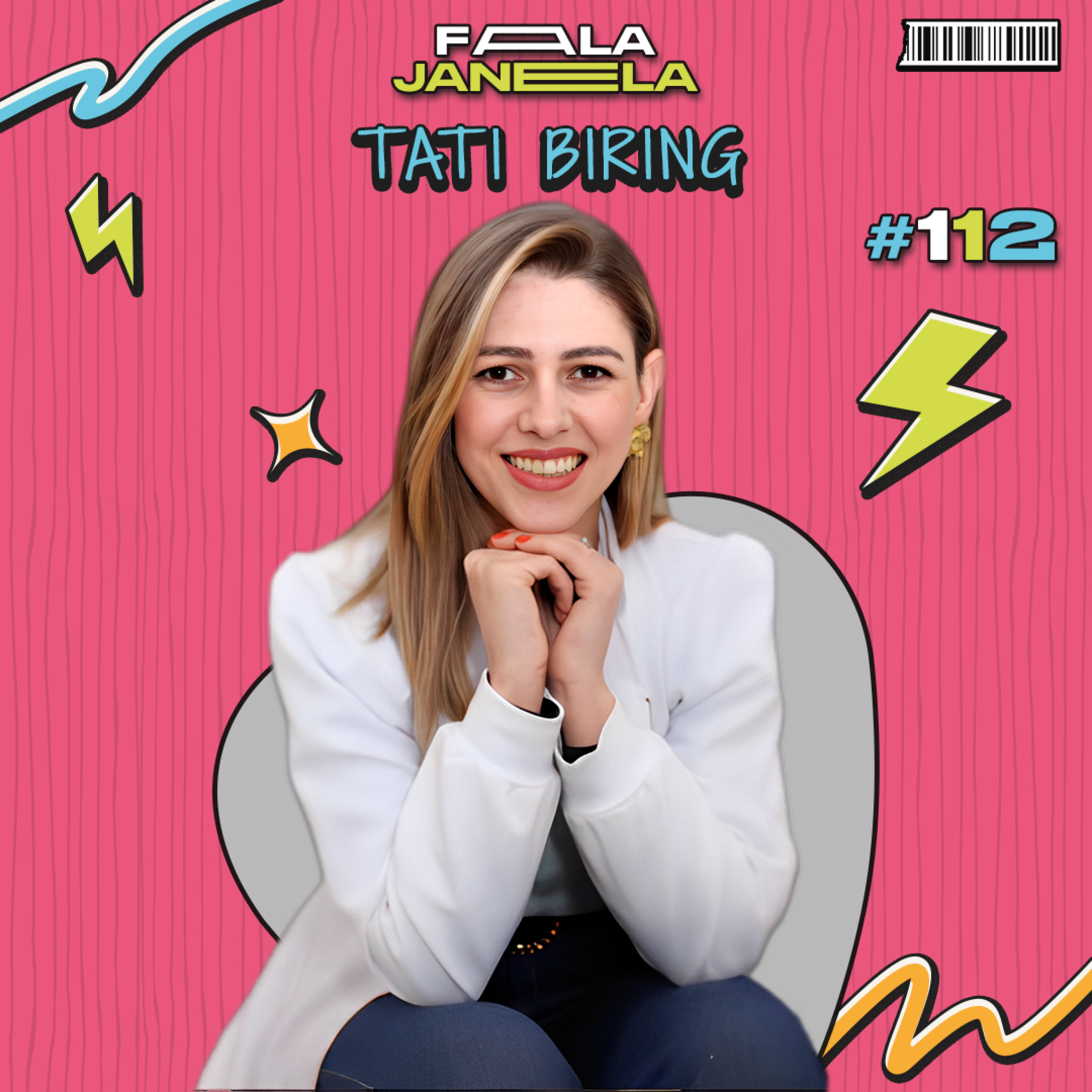 TATI BIRING - FALA JANELA | EP 112 episode artwork