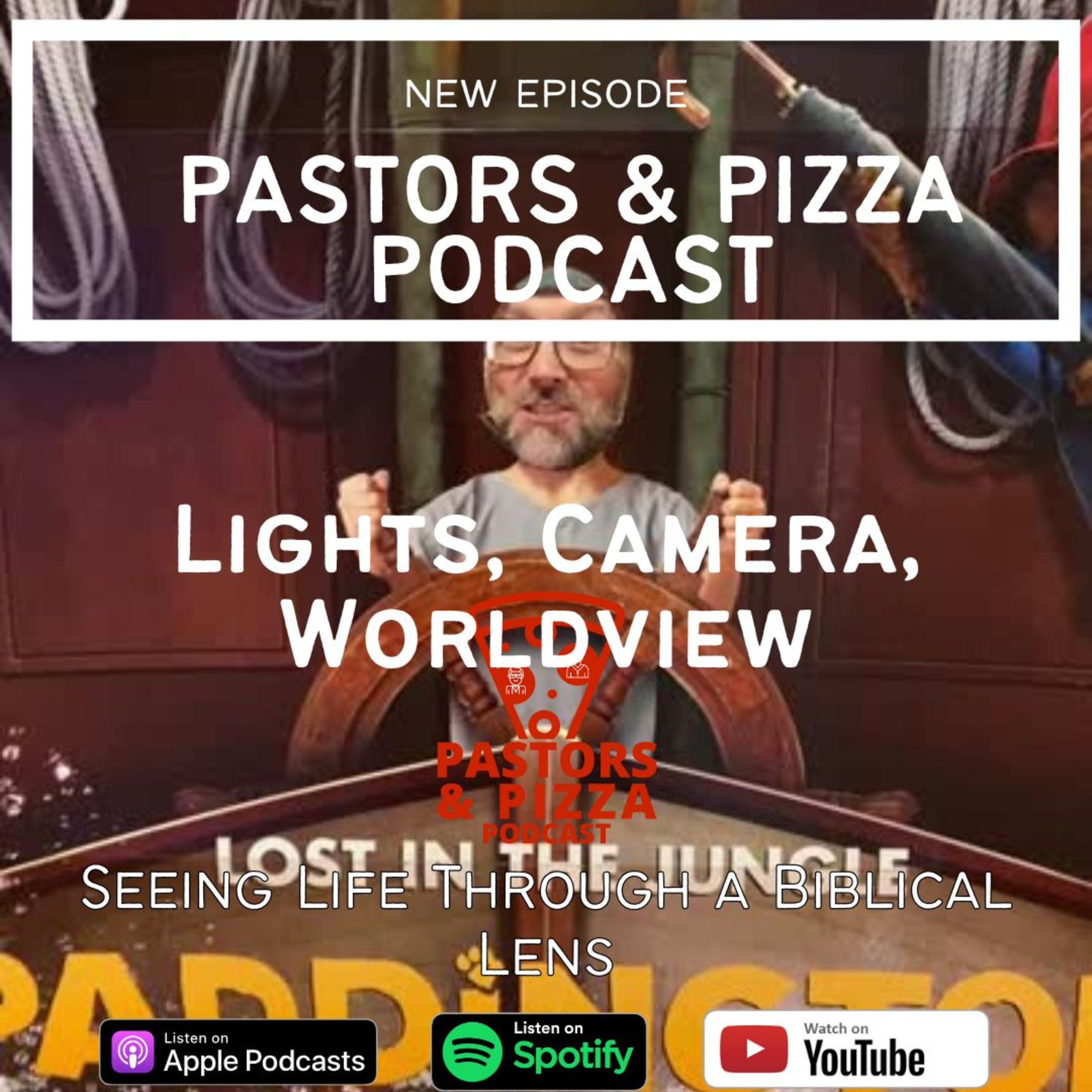 Lights, Camera, Worldview: Seeing Life Through a Biblical Lens | Galaxy Theatre - Monroe, WA episode artwork