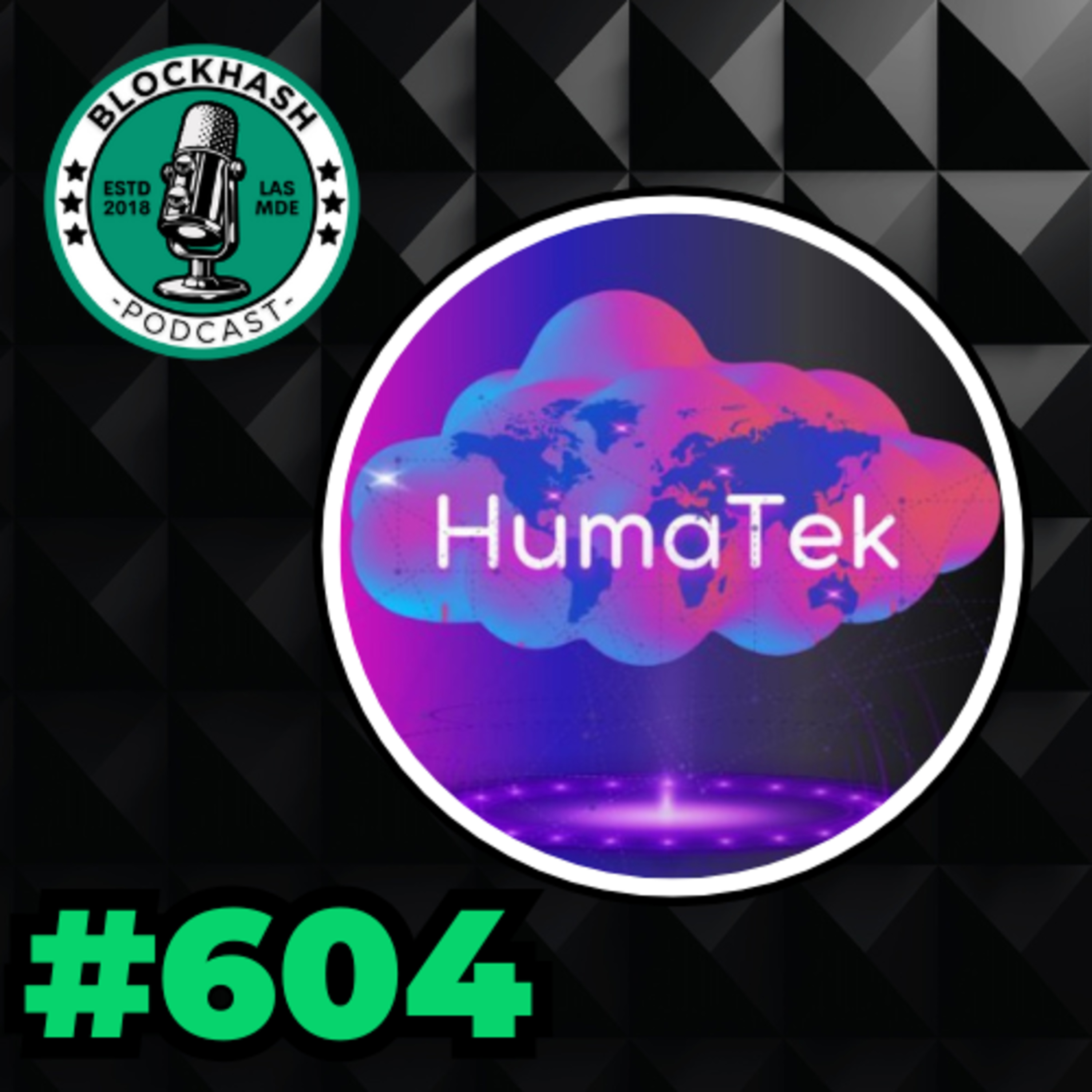 Ep. 604 | Humanitarianism On-chain with Humatek
