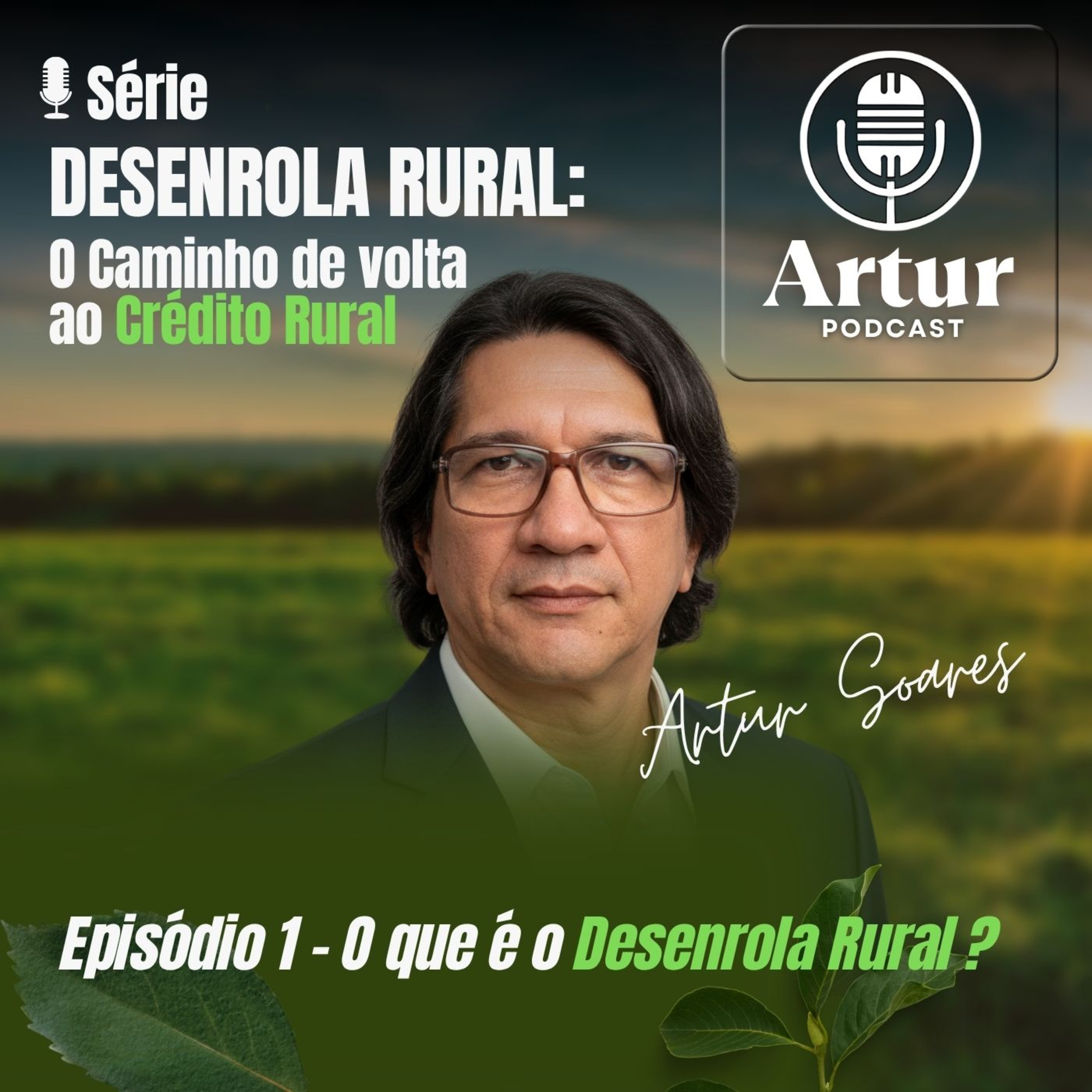 Episódio 1 – O que é o Desenrola Rural? episode artwork