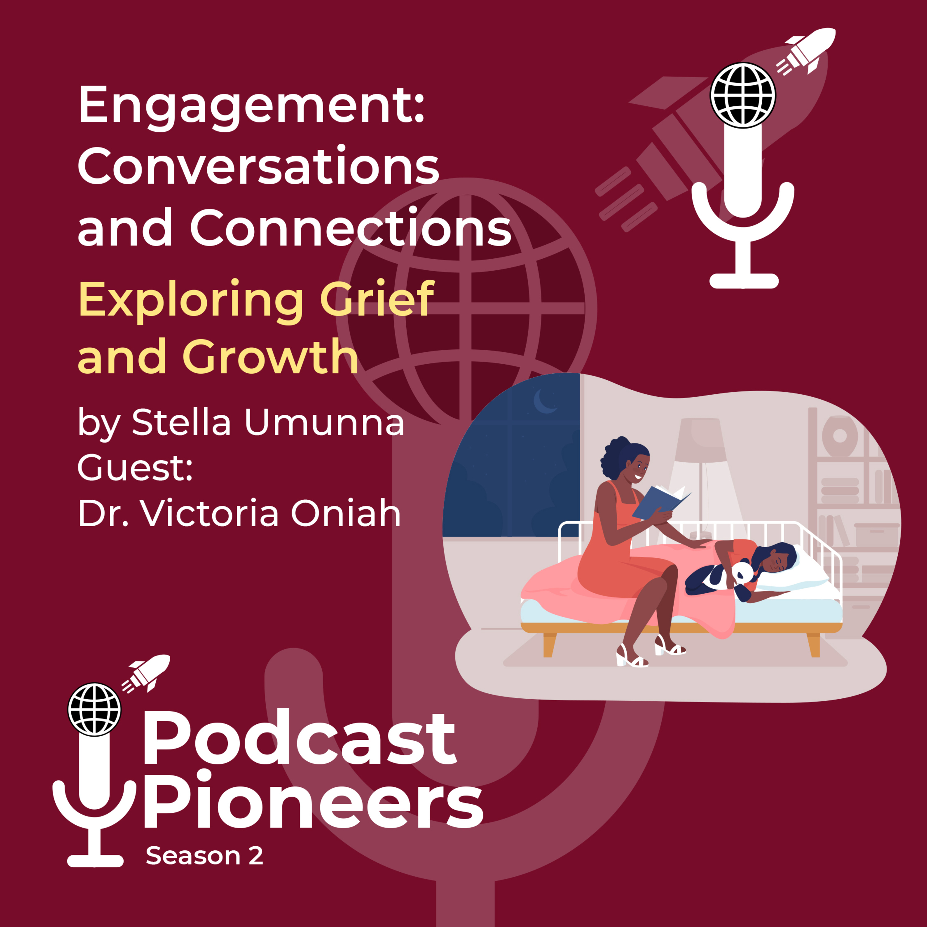 Exploring Grief and Growth with Dr. Victoria Oniah- Season 2 Episode 21 episode artwork