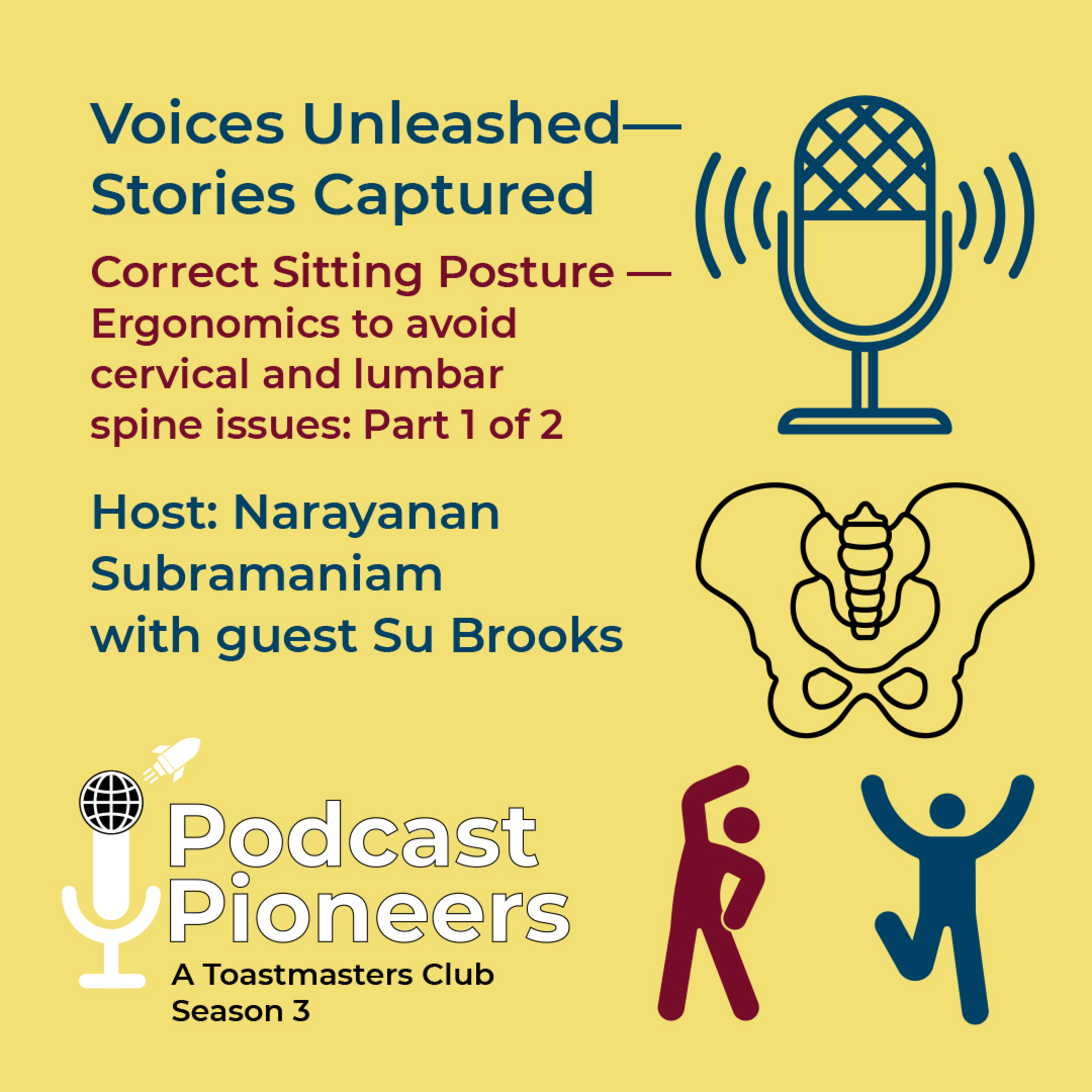 Podcast Pioneers Club: Correct Sitting Posture — Ergonomics to avoid cervical and Lumbar spine issues: Part 1 of 2, Season 3, Episode 18 episode artwork