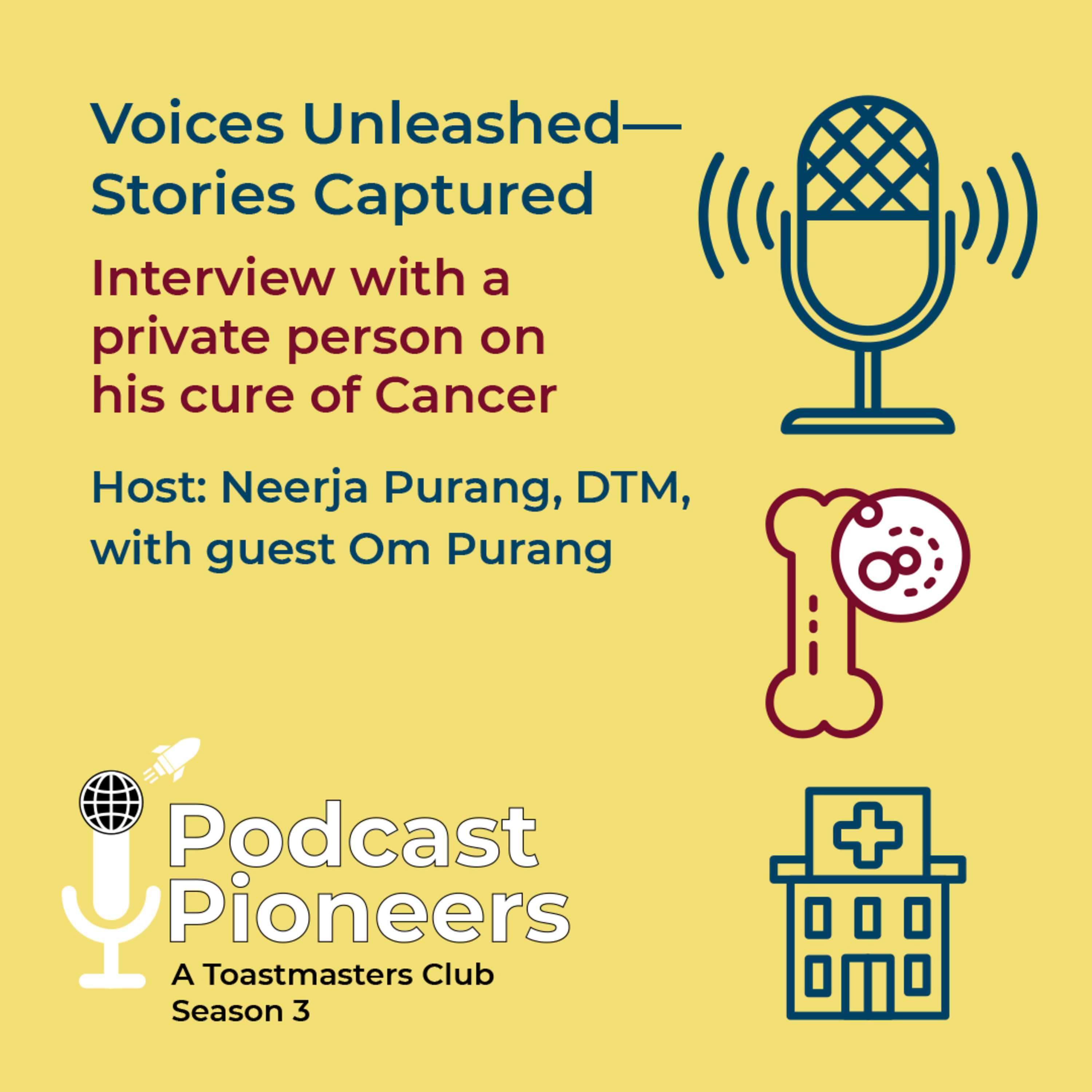 Podcast Pioneers Club: Interview with a private person on his cure from Cancer: Season 3, Episode 20 episode artwork