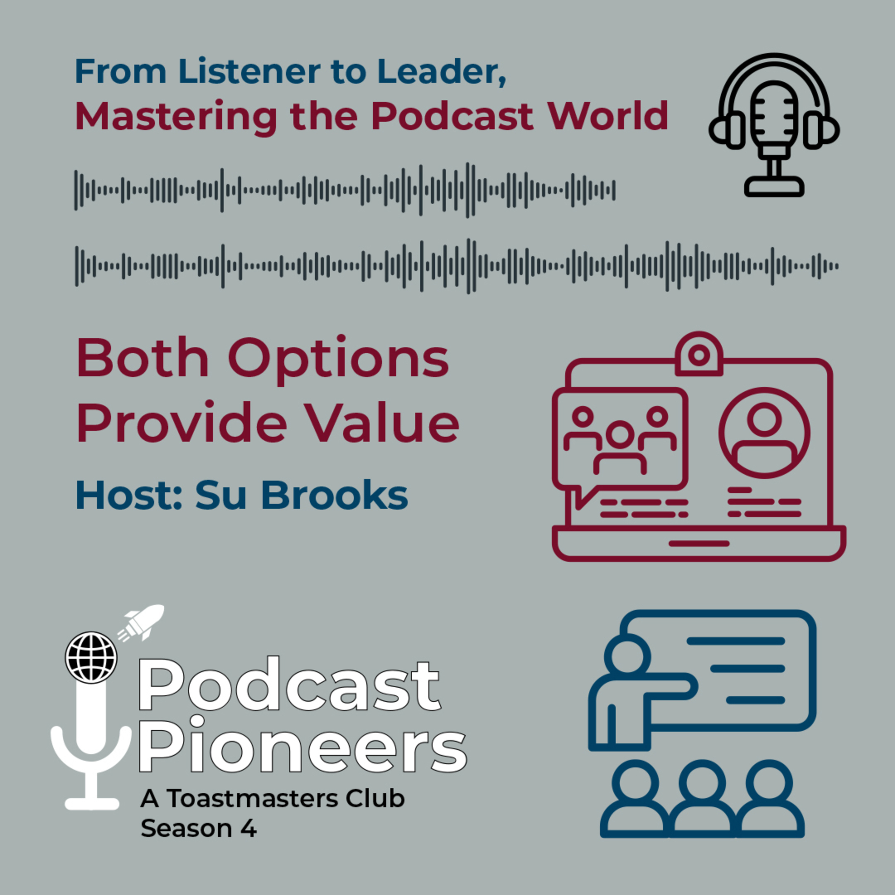 Podcast Pioneers Club: Both Options Provide Value, Season 4, Episode 5 episode artwork