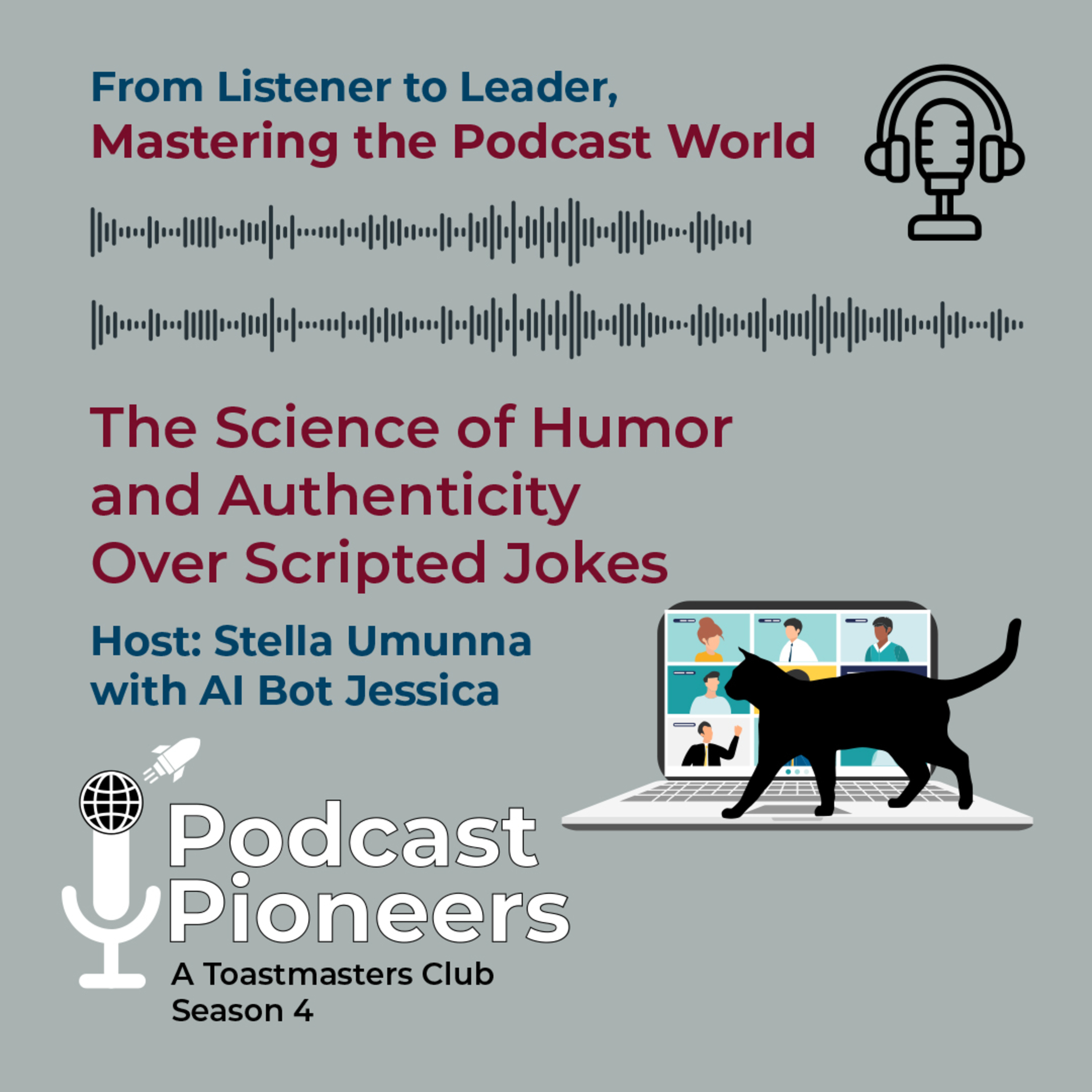 Podcast Pioneers Club: The Science of Humor and Authenticity Over Scripted Jokes, Season 4, From Listener to Leader, Mastering Podcast Production: Episode 11 episode artwork