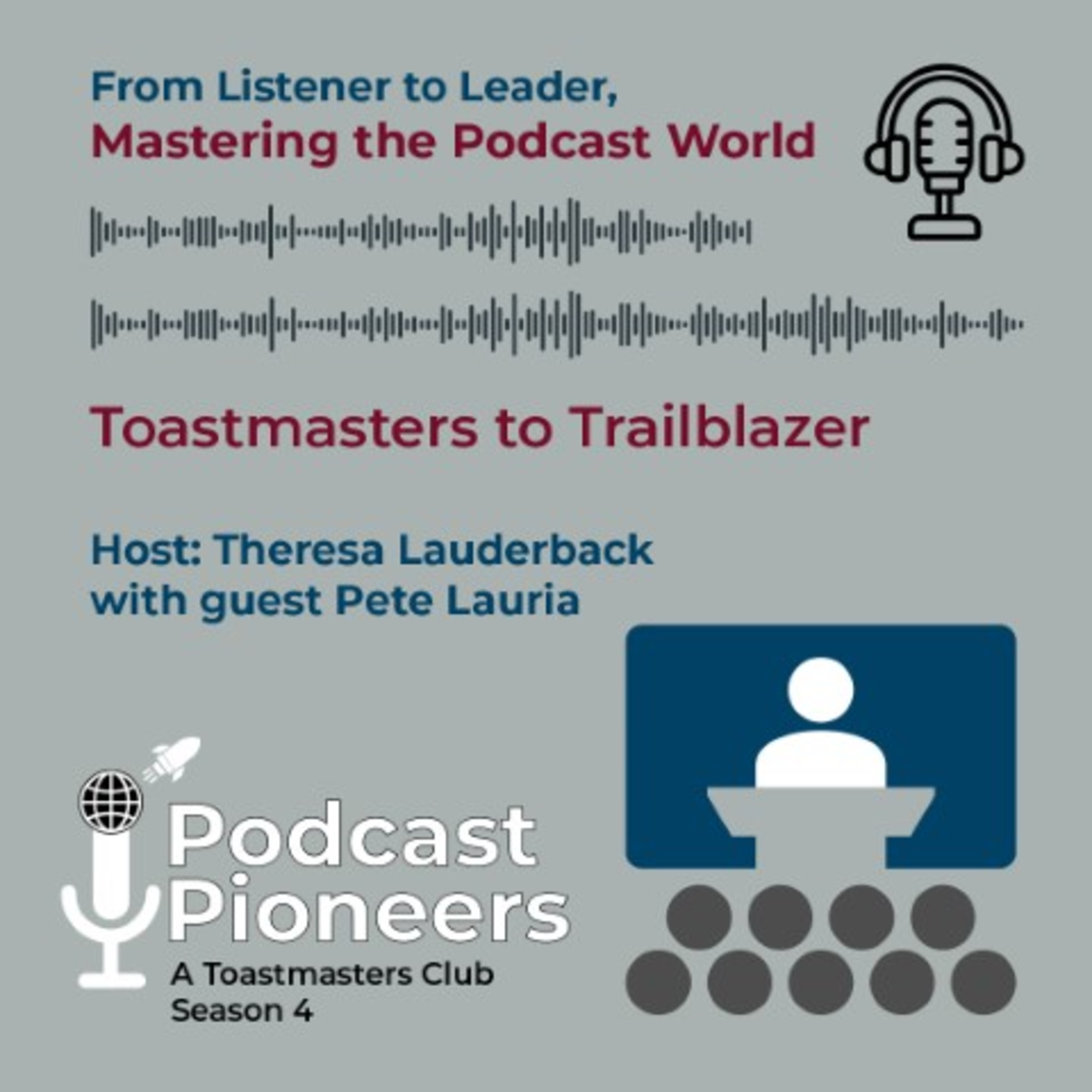 Podcast Pioneers Toastmasters Club
