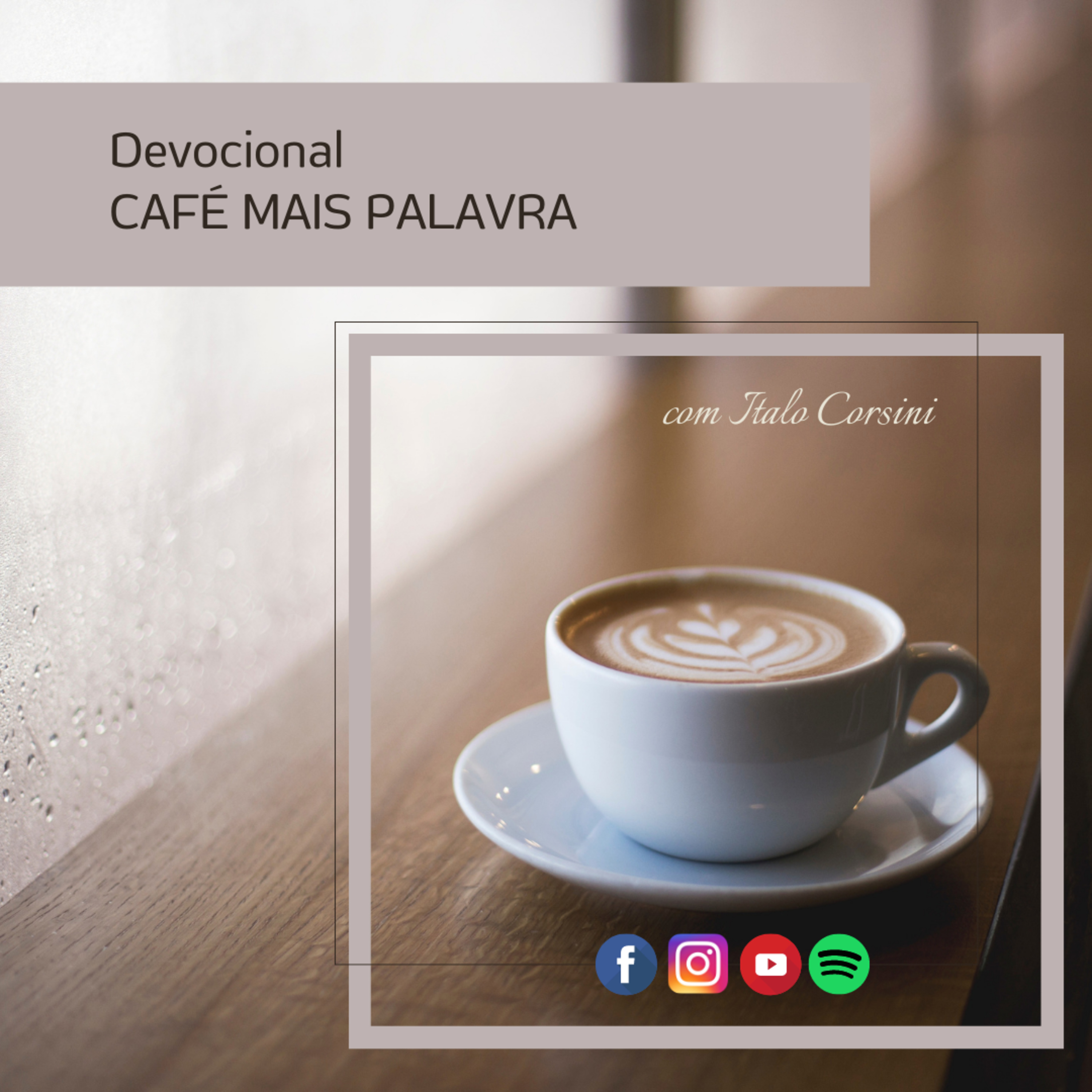 CAFÉ MAIS PALAVRA com ITALO CORSINI