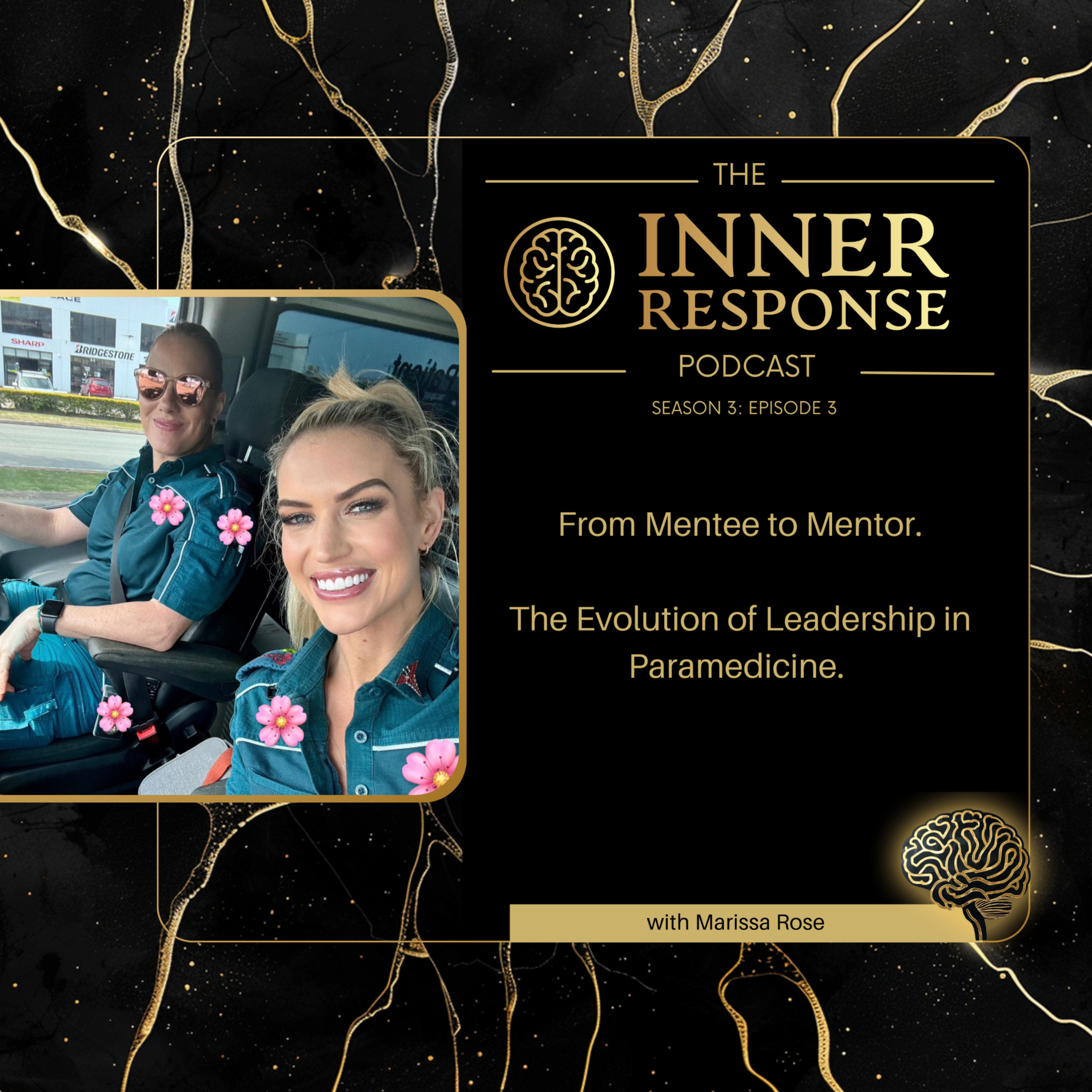 S3 E3: From Mentee to Mentor. The Evolution of Leadership in Paramedicine.