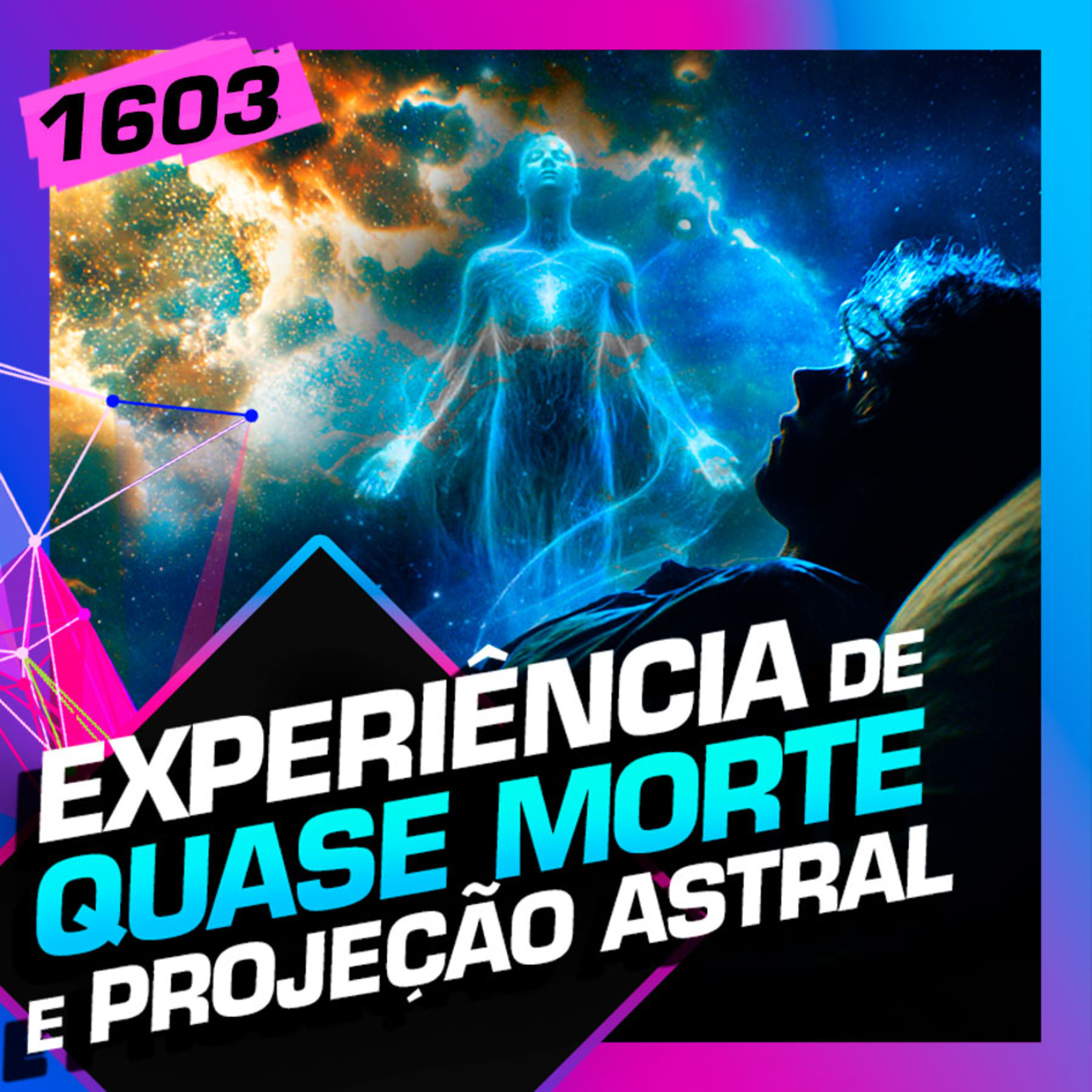 1603 - EQM E PROJEÇÃO ASTRAL: ALEXANDRE PEREIRA E WAGNER BORGES - Inteligência Ltda