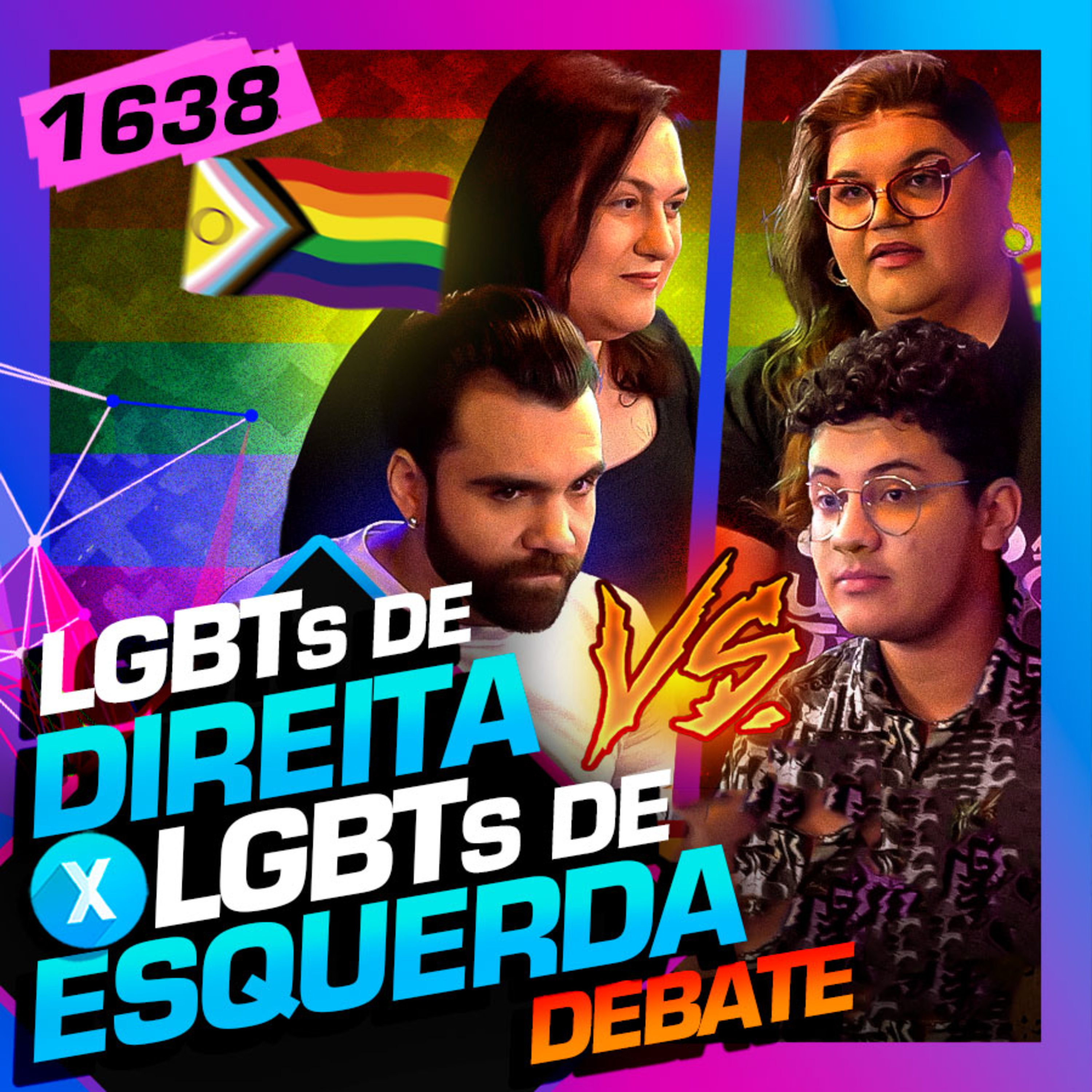 1638 - LGBTQIA+: DIREITA X ESQUERDA: DOM E SABRINA X FILIPA E LÊ episode artwork