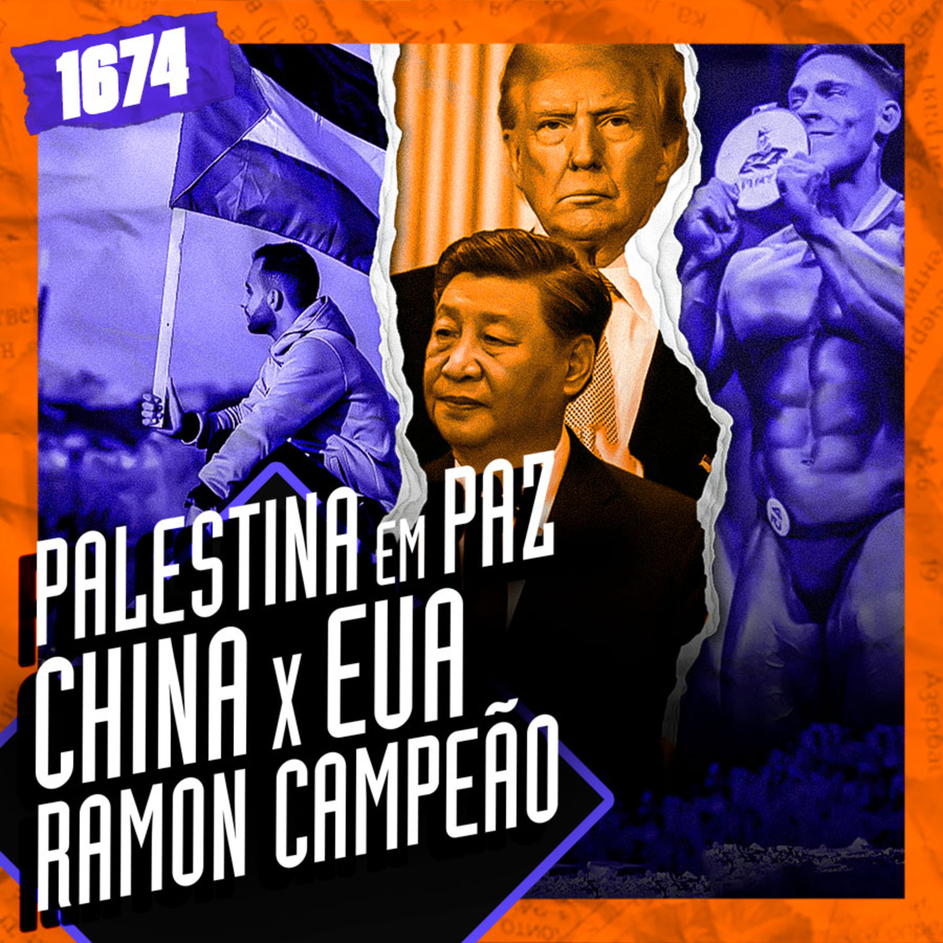 1674 - PALESTINA EM PAZ, CHINA X EUA, RAMON DINO CAMPEÃO E MAIS!