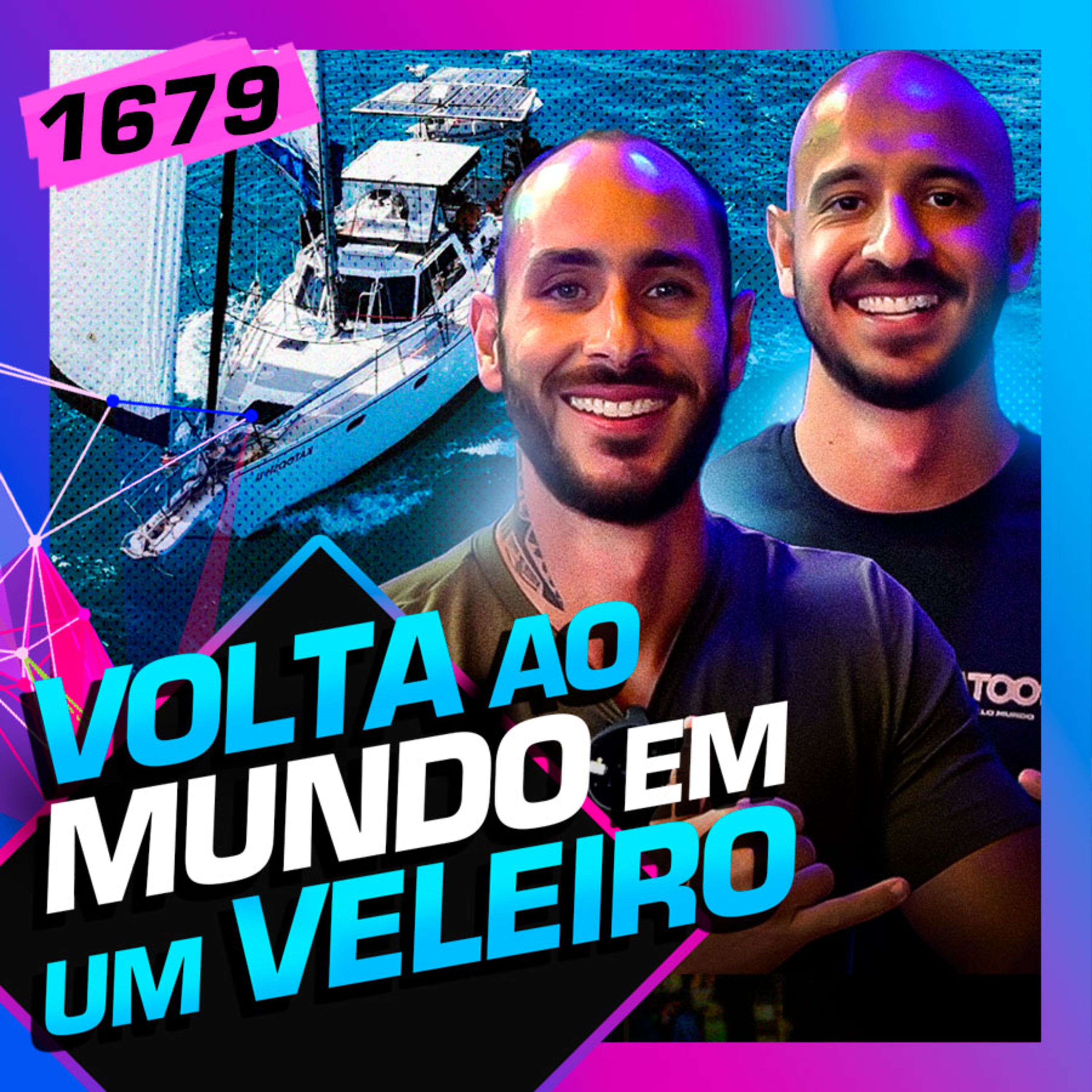 1679 - VOLTA AO MUNDO EM UM VELEIRO: IRMÃOS KATOOSH