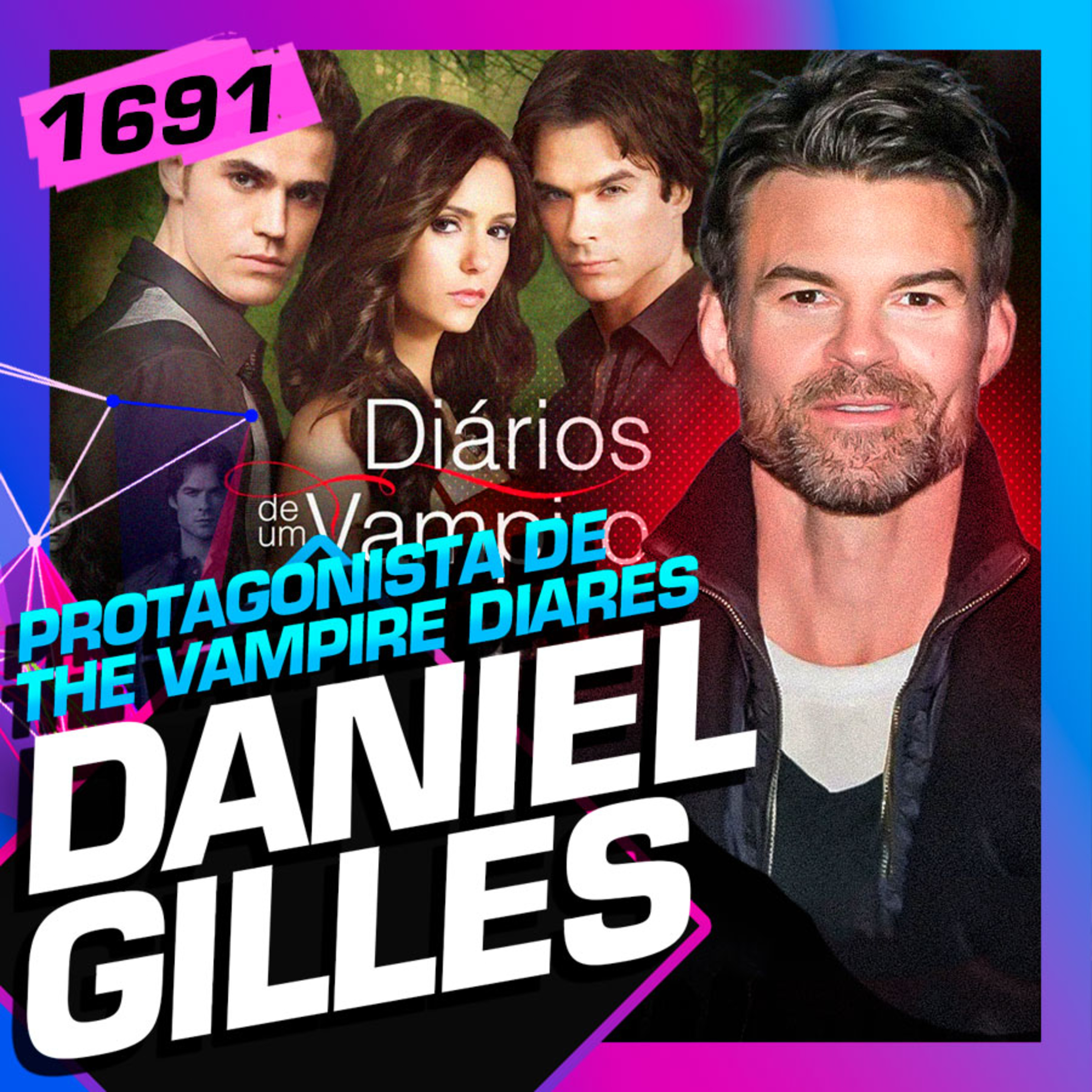 1691 - DANIEL GILLIES (PROTAGONISTA DE THE VAMPIRE DIARIES)
