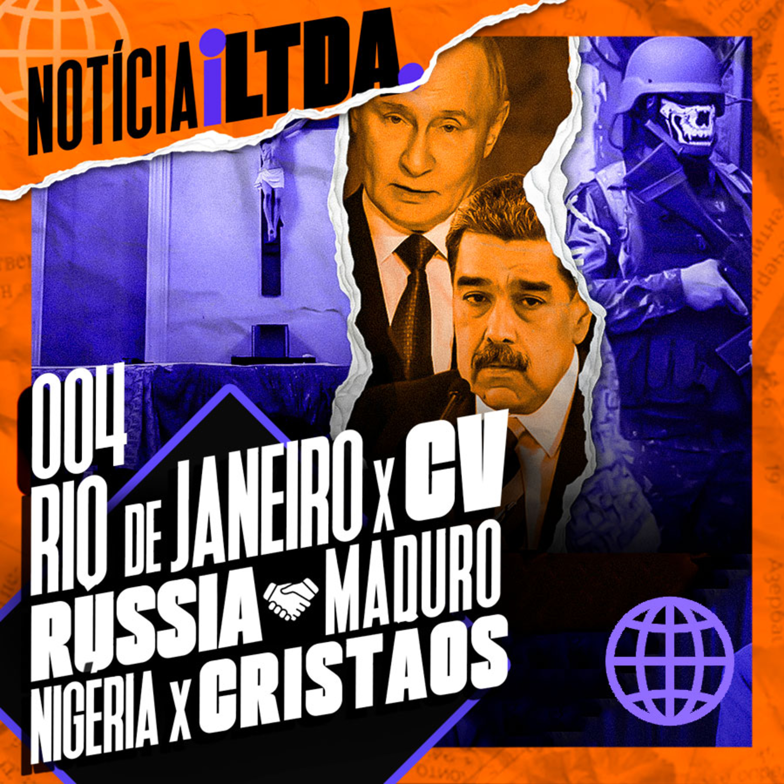 #004 - RIO EM GUERRA? | RÚSSIA X MADURO | NIGÉRIA X CRISTÃOS | e MAIS - Noticia iLtda.