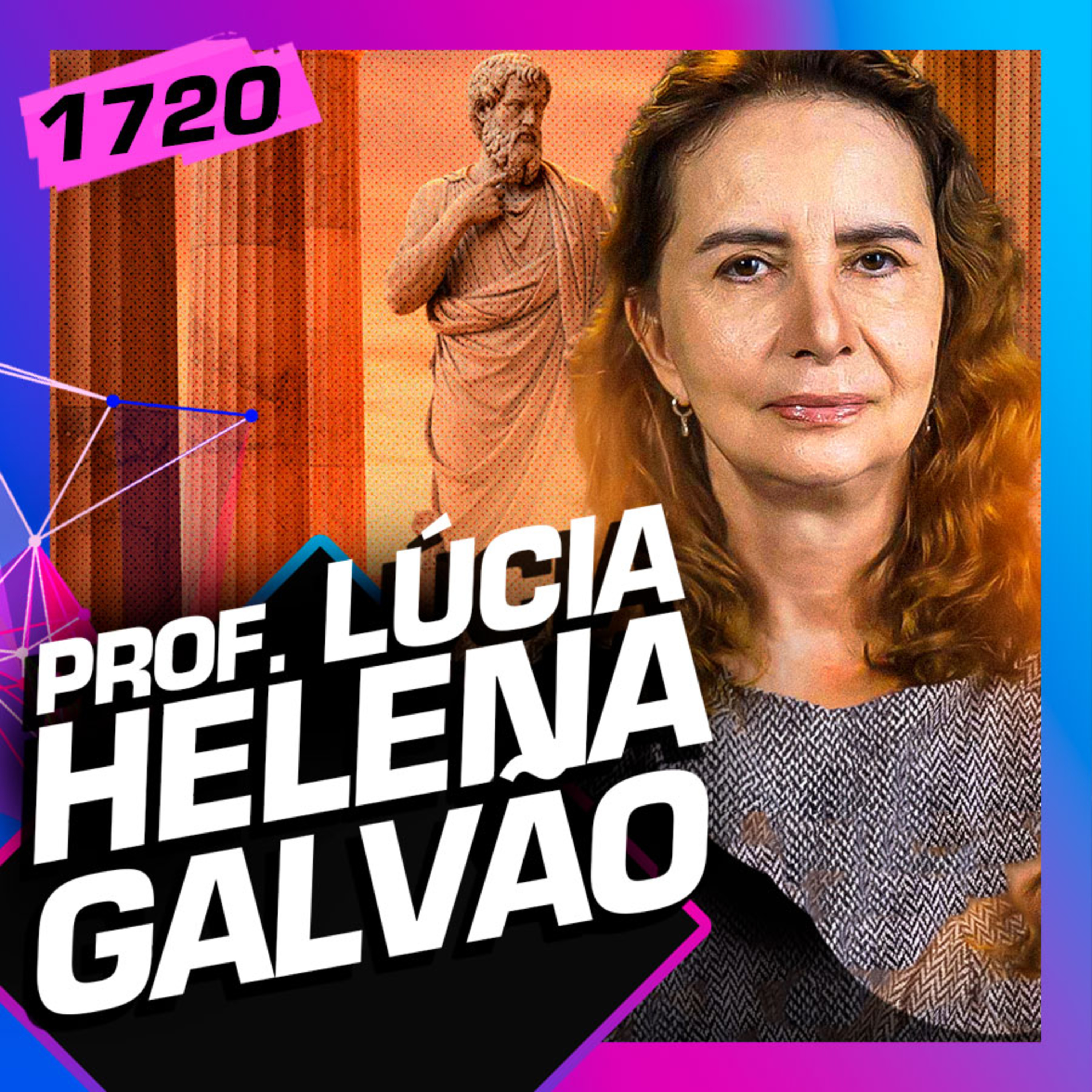 1720 - LÚCIA HELENA GALVÃO 1720 - LÚCIA HELENA GALVÃO