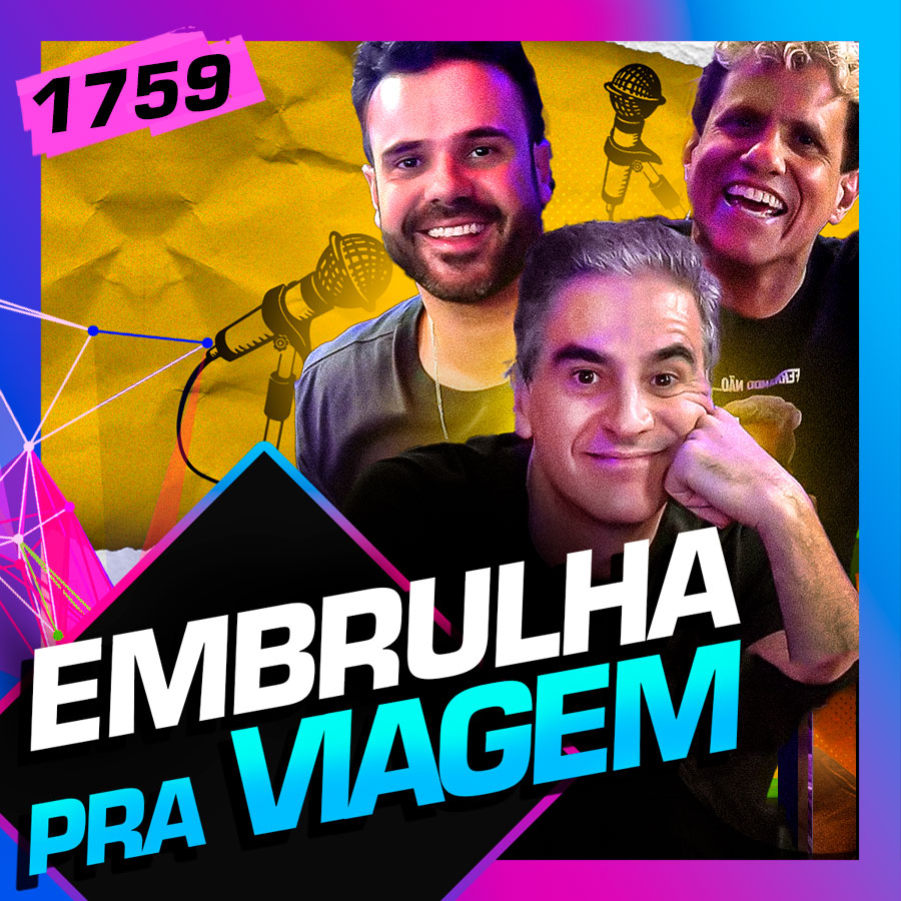 1759 - EMBRULHA PRA VIAGEM: MEZZACAPA, MAURÍCIO DE BARROS, MARCELO LAHAM episode artwork