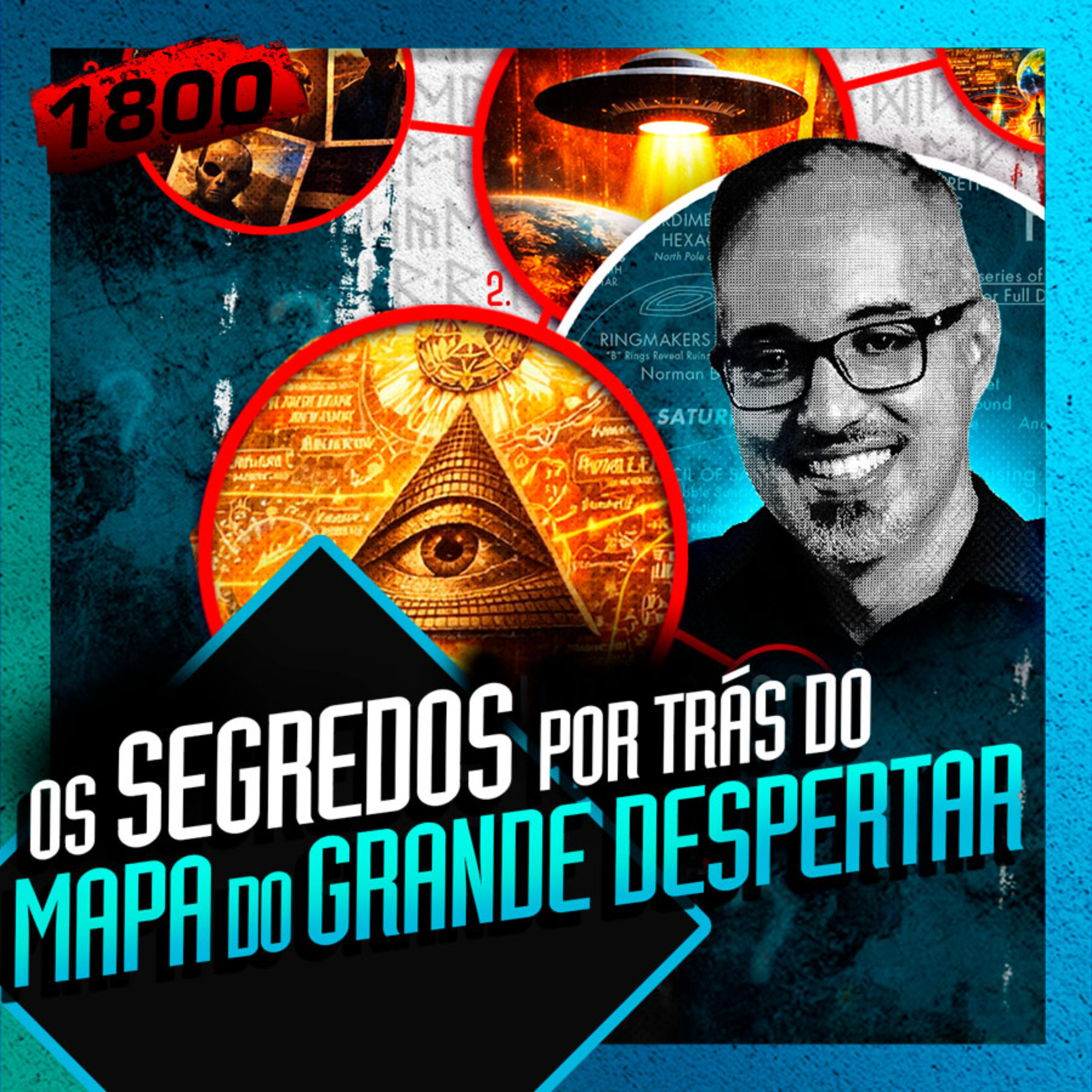 1800 - OS SEGREDOS POR TRÁS DO MAPA DO GRANDE DESPERTAR: DANIEL LOPEZ