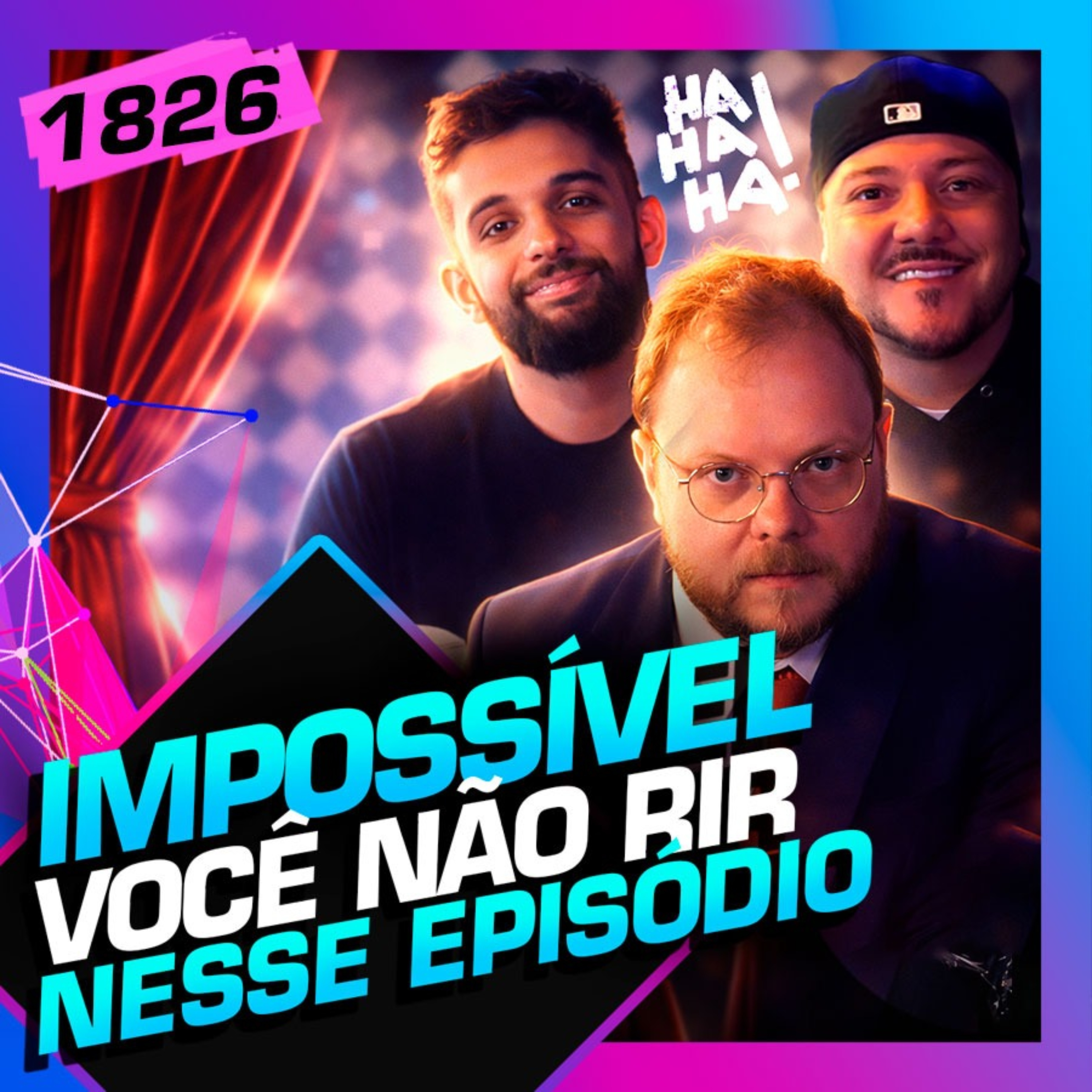1826 - IMPOSSÍVEL NÃO RIR: VINHETEIRO, IGORFINA E RODRIGO CÁCERES