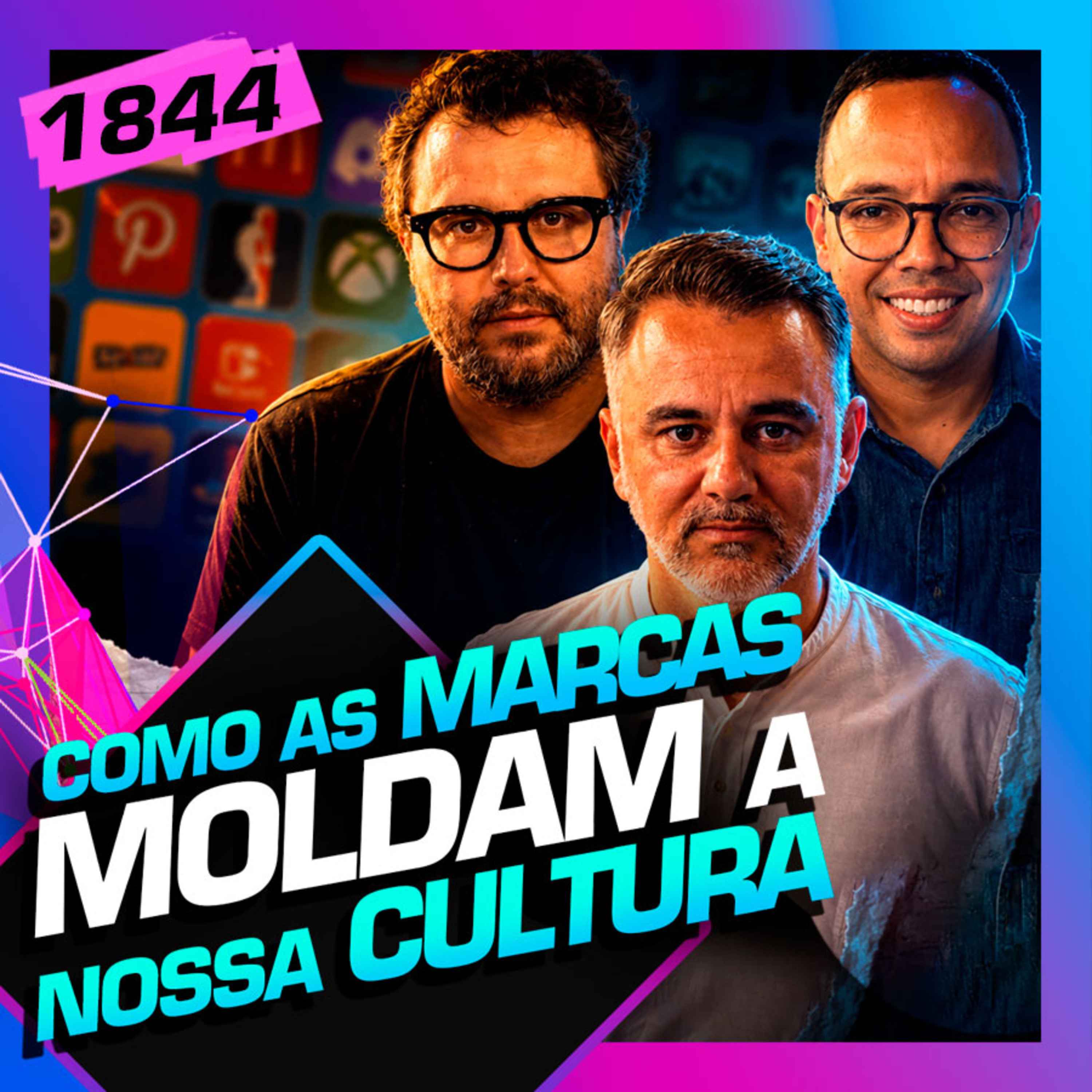 1844 - COMO AS MARCAS MOLDAM A CULTURA: RENAN SOUSA, HIGO LOPES E THIAGO