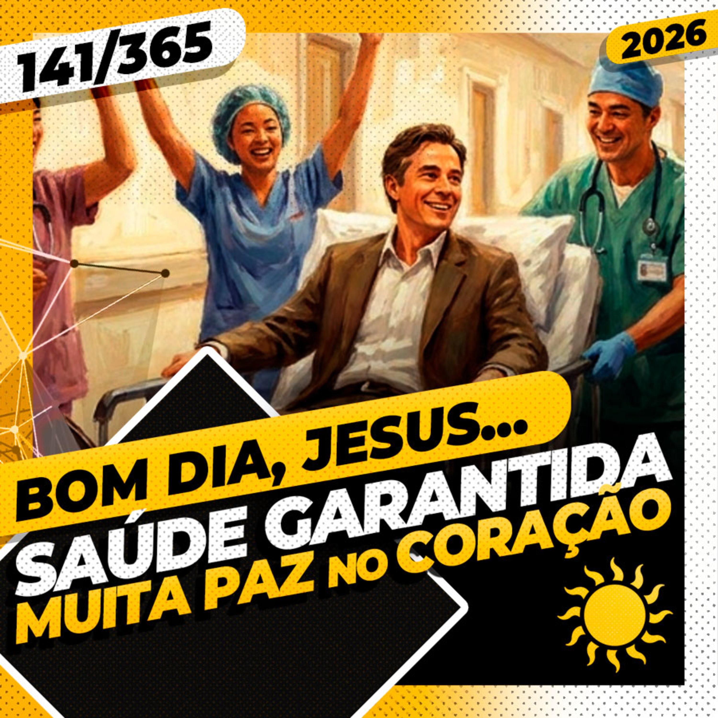 SAÚDE GARANTIDA: MUITA PAZ NO CORAÇÃO - Bom dia, Jesus! 141/365 (2026)