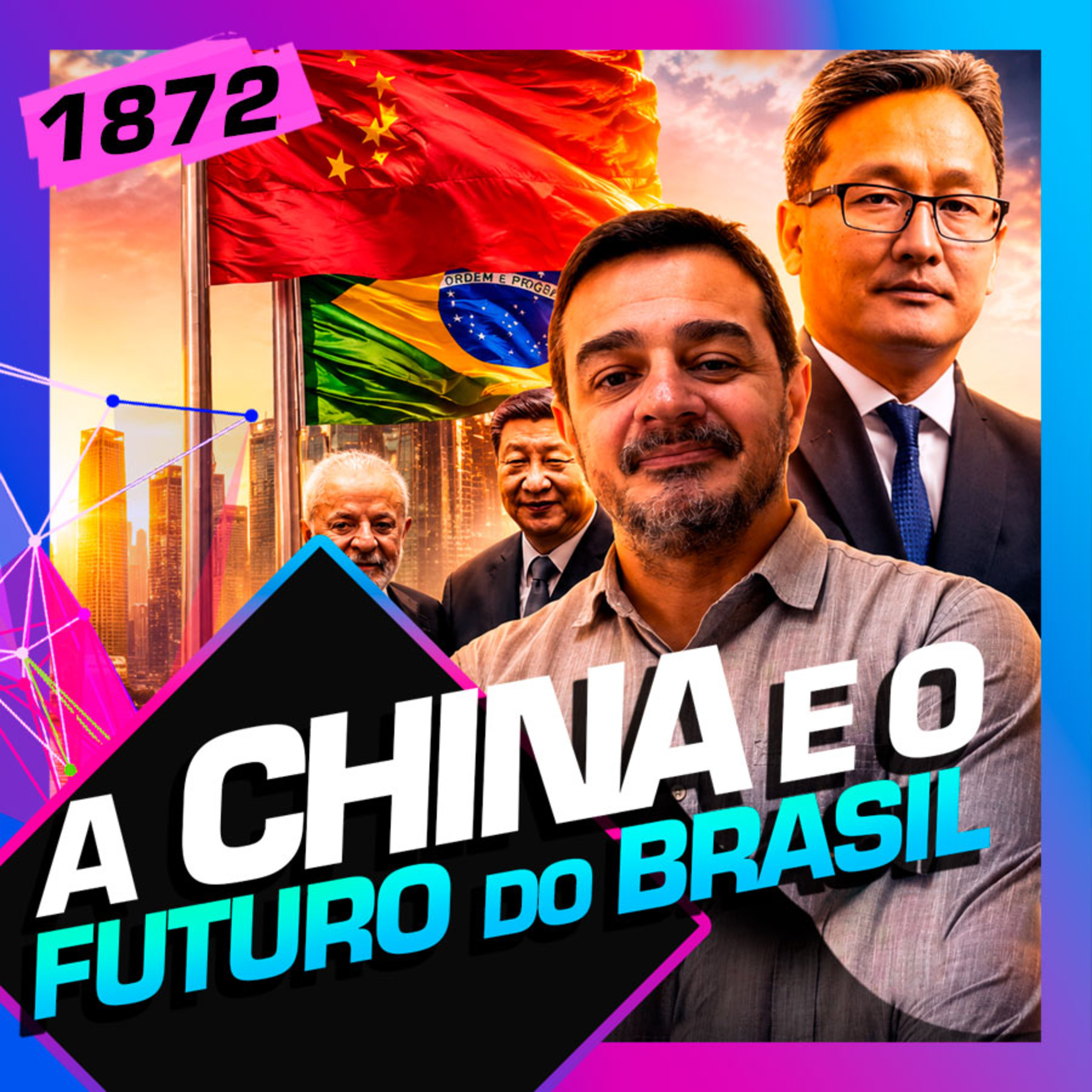 1872 -A CHINA E O FUTURO DO BRASIL: ELIAS JABBOUR E KOBORI episode artwork