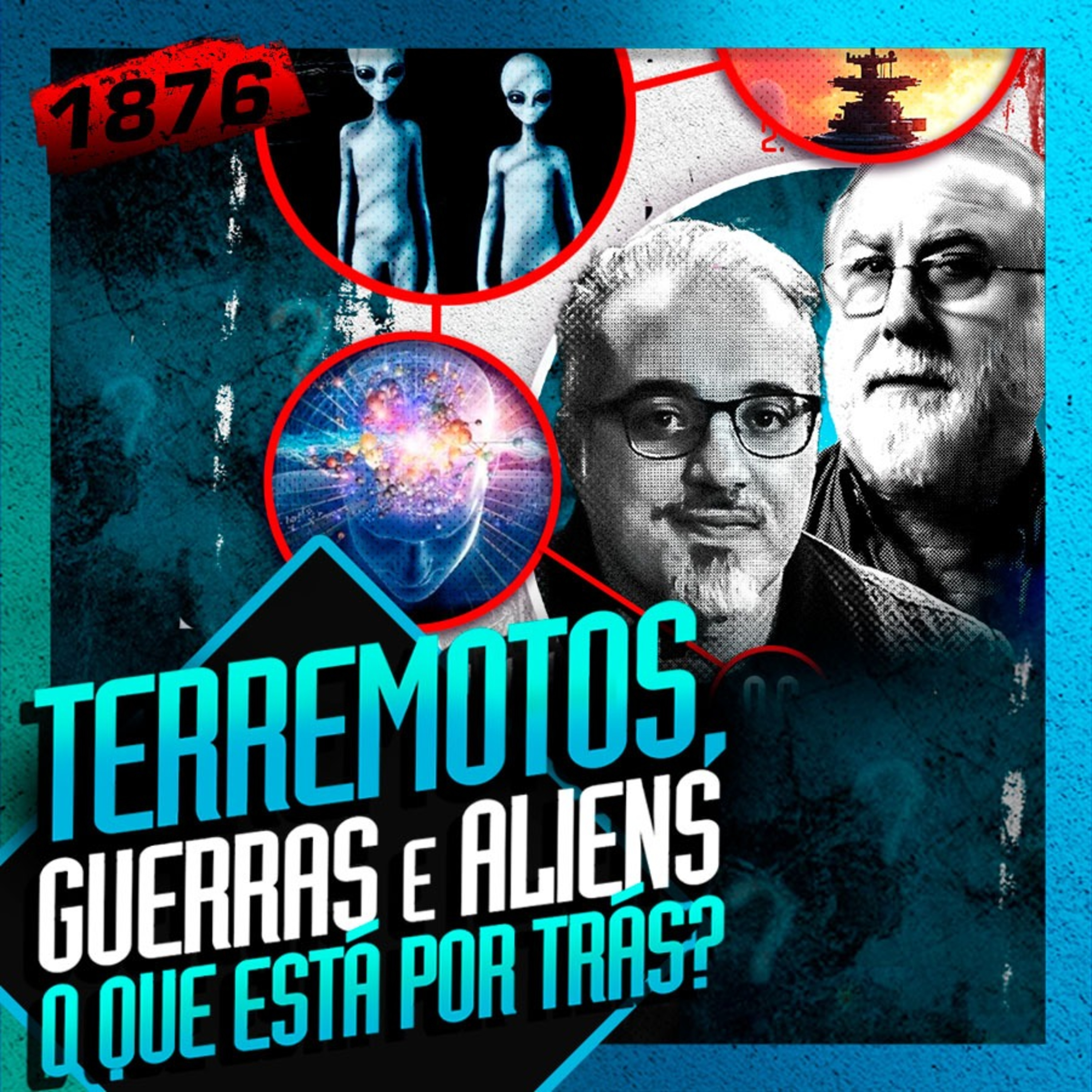 1876 - TERREMOTOS, GUERRAS E ALIEN&Iacute;GENAS: JAN VAL ELLAM E DANIEL LOPEZ